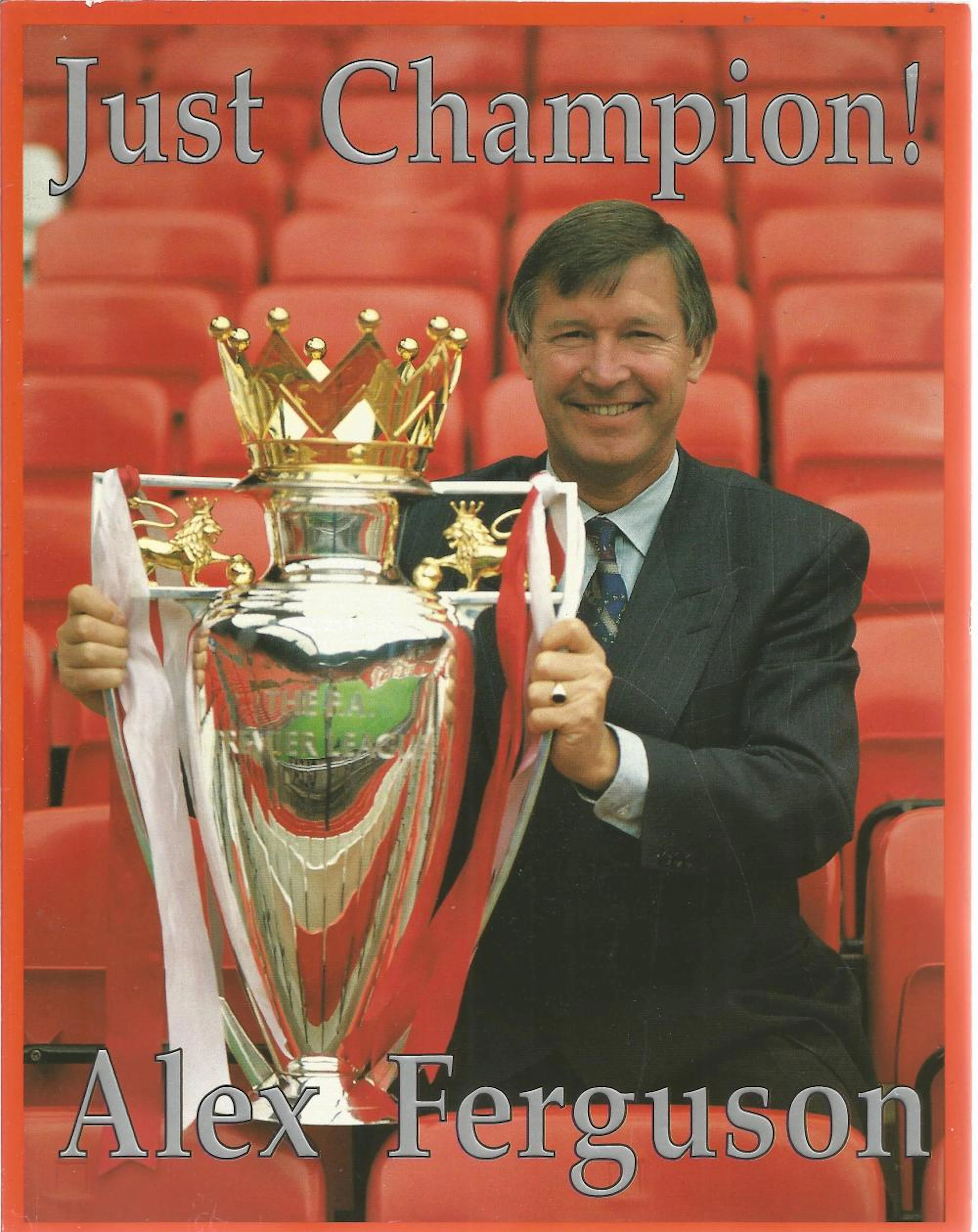Alex Ferguson Manchester United Legend Signed 1993 Softcover Book Just Champion! Good condition. All