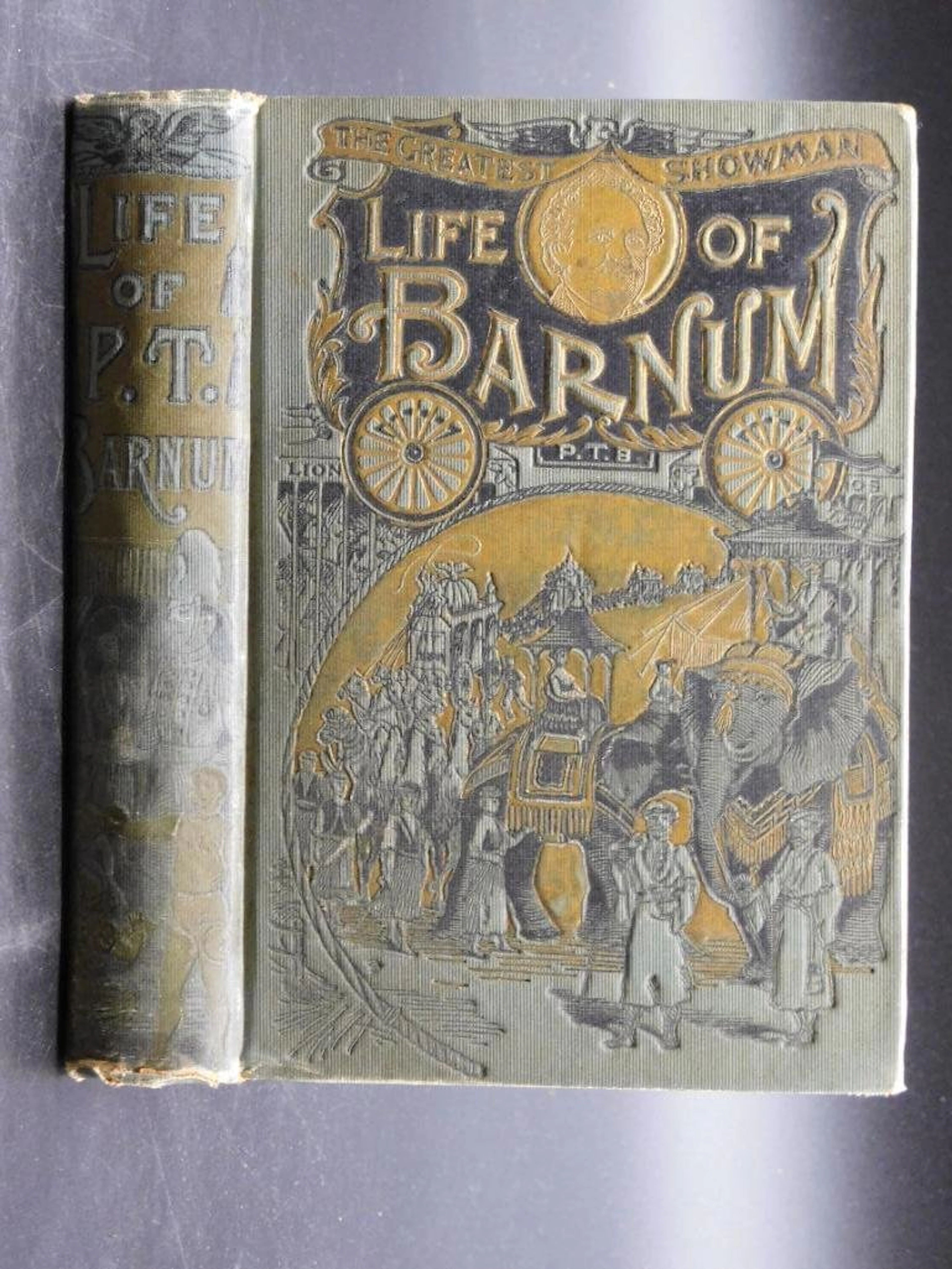 THE LIFE OF BARNUM THE WORLD-RENOWNED SHOWMAN BOOK BY