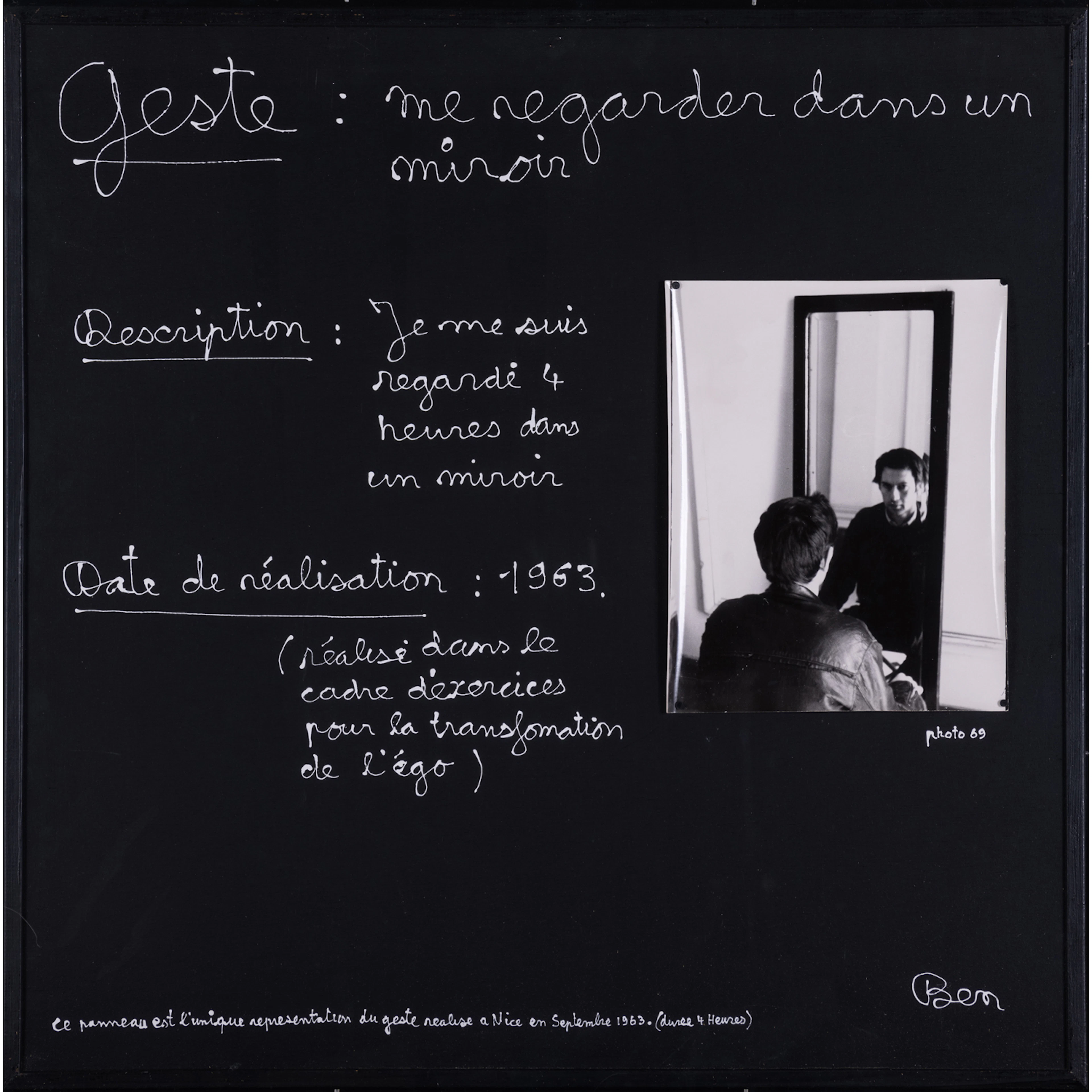ƒ Ben (Benjamin Vautier dit) (né en 1935) Geste : Me regarder dans un miroir