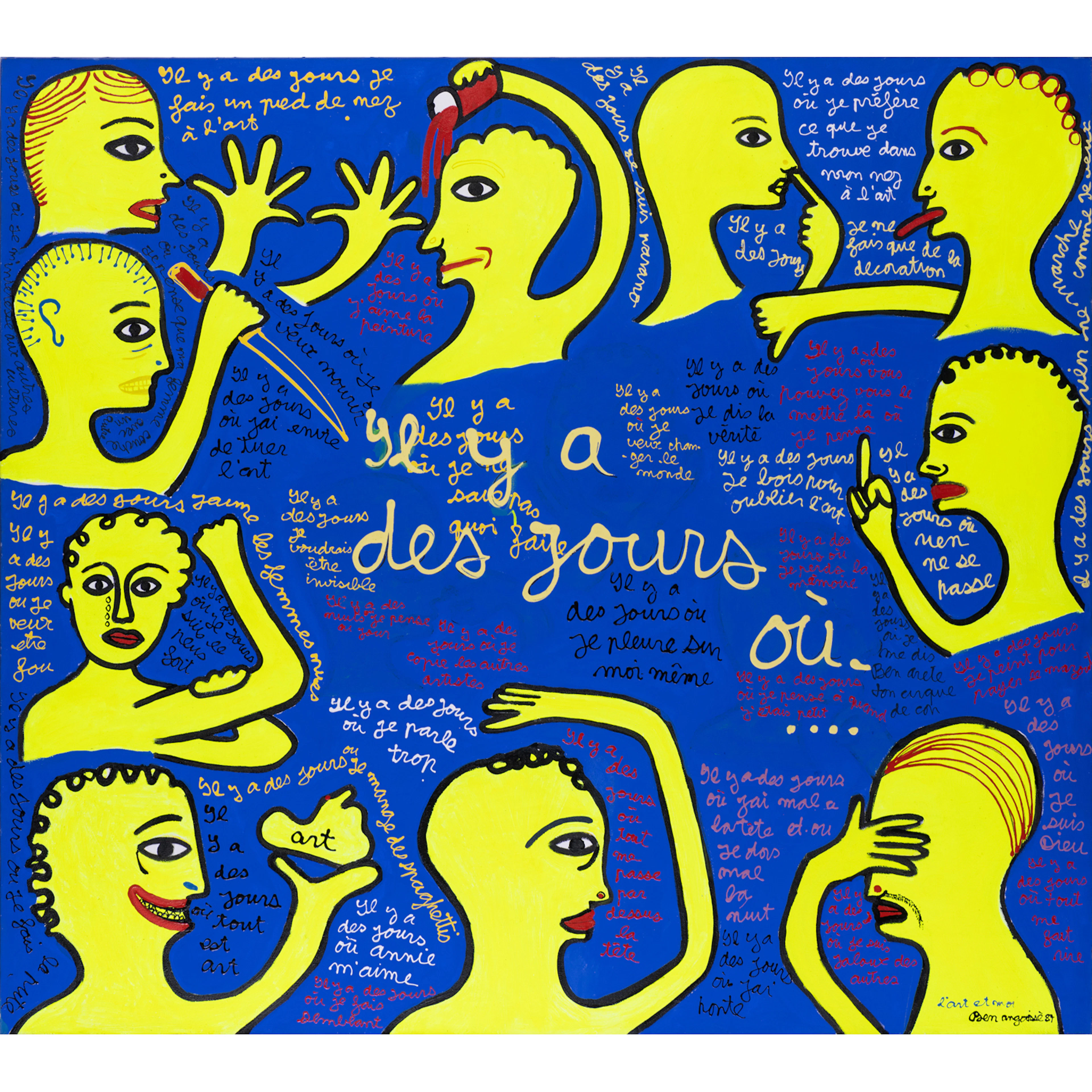 ƒ Ben (Benjamin Vautier dit) (né en 1935) Il y a des jours où..., 1984