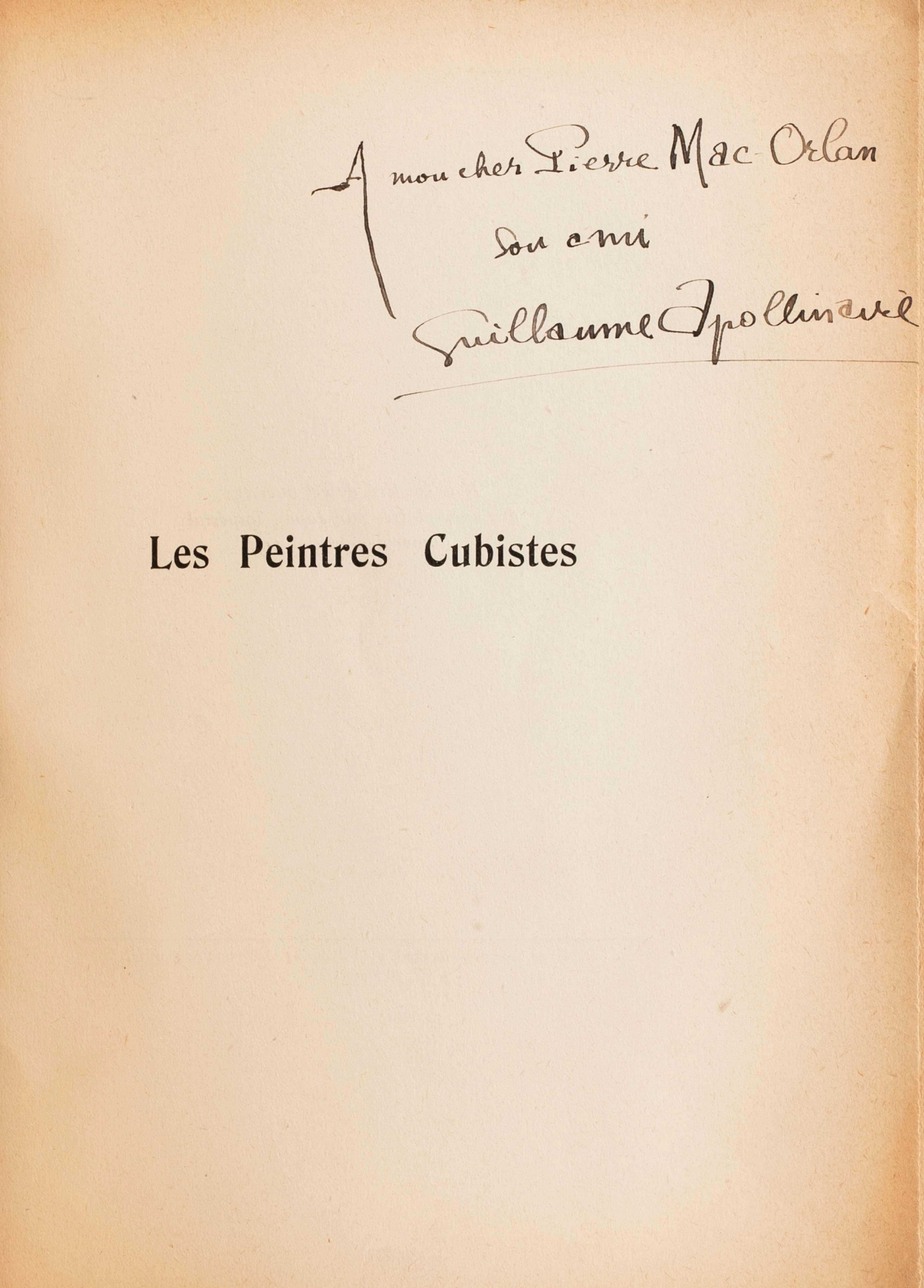 Les Peintres cubistes. 1913. In-4 broché. Envoi à son ami Pierre Mac Orlan.