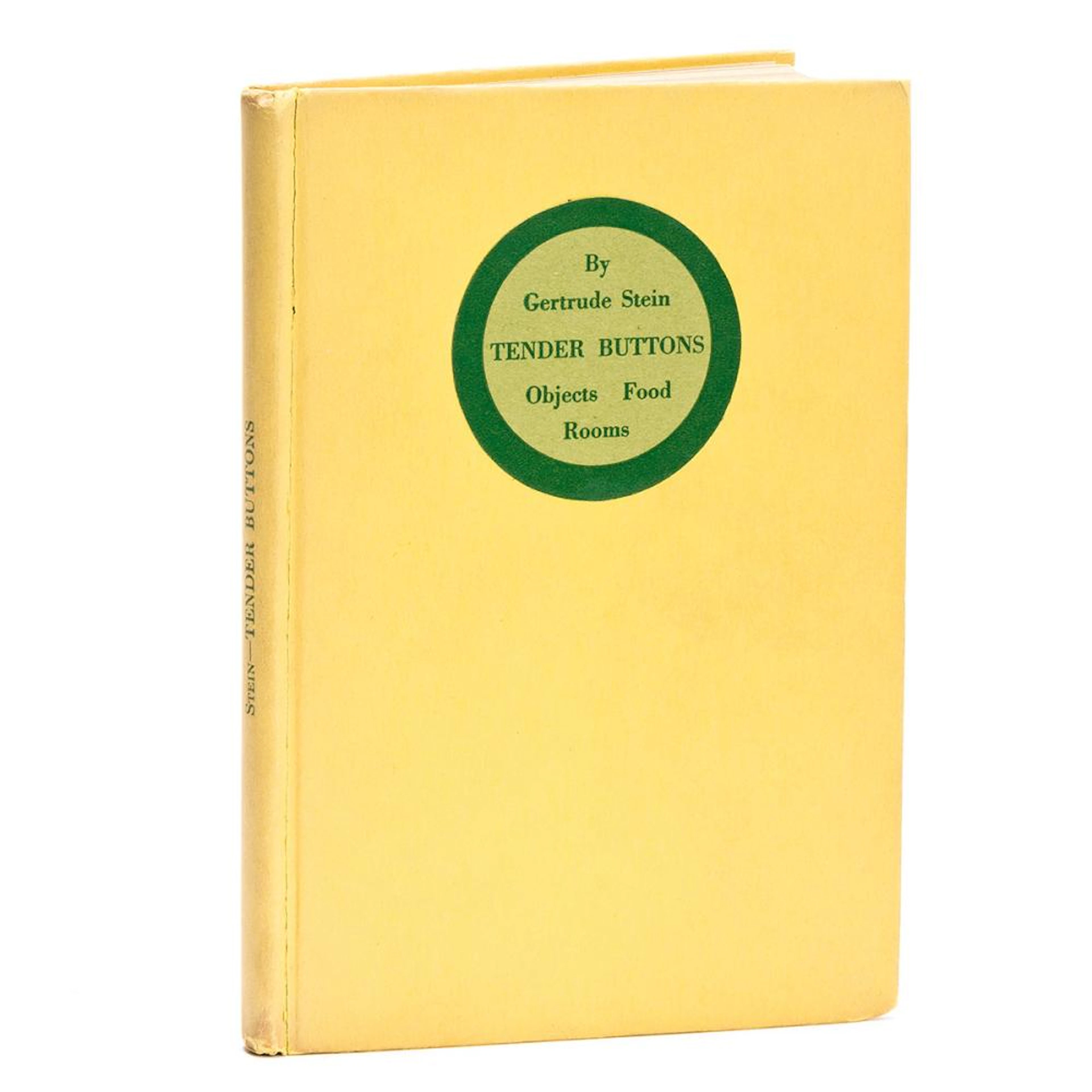 STEIN, GERTRUDE. Tender Buttons: Objects, Food, Rooms.