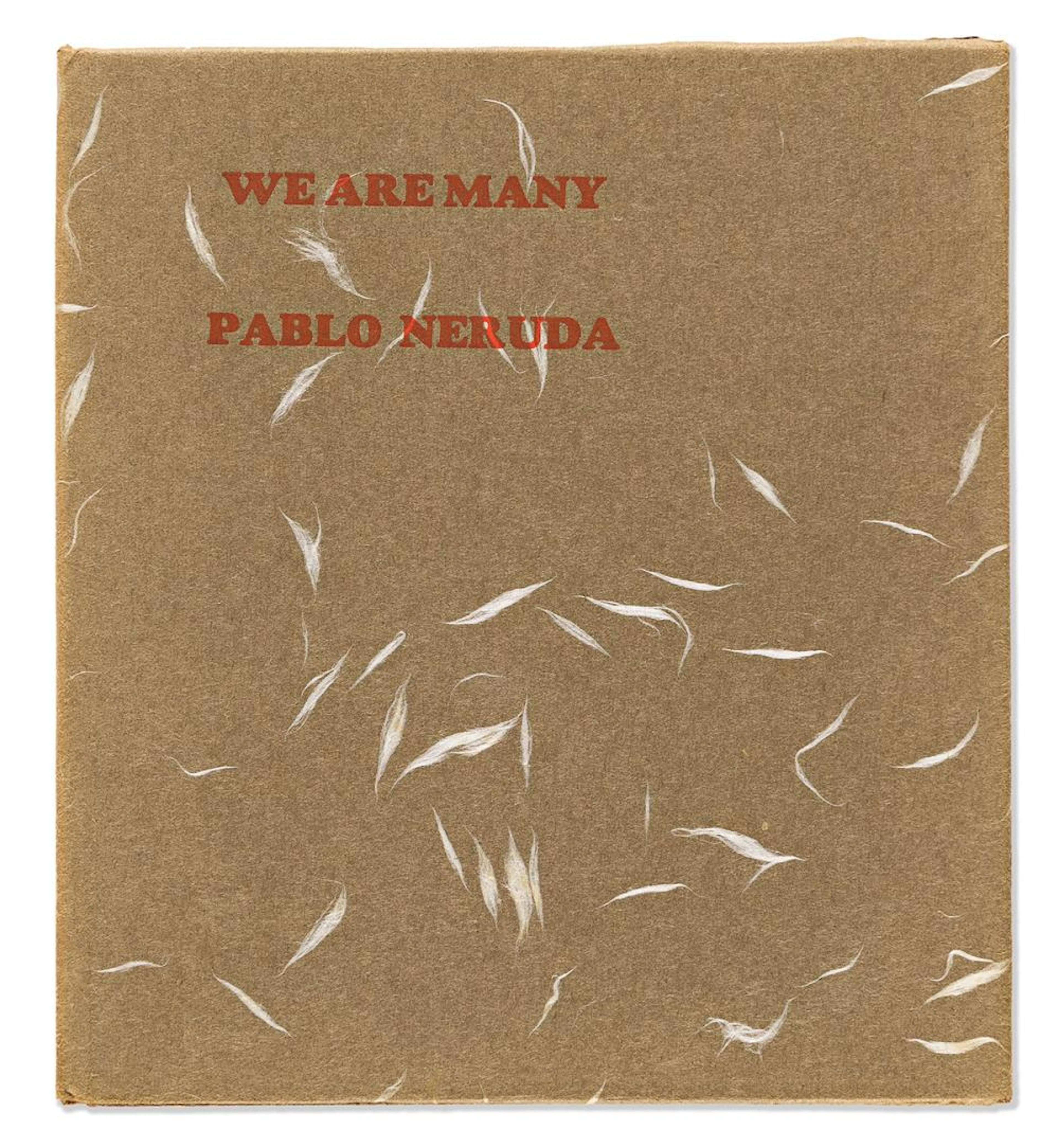 ERUDA, PABLO. We Are Many.