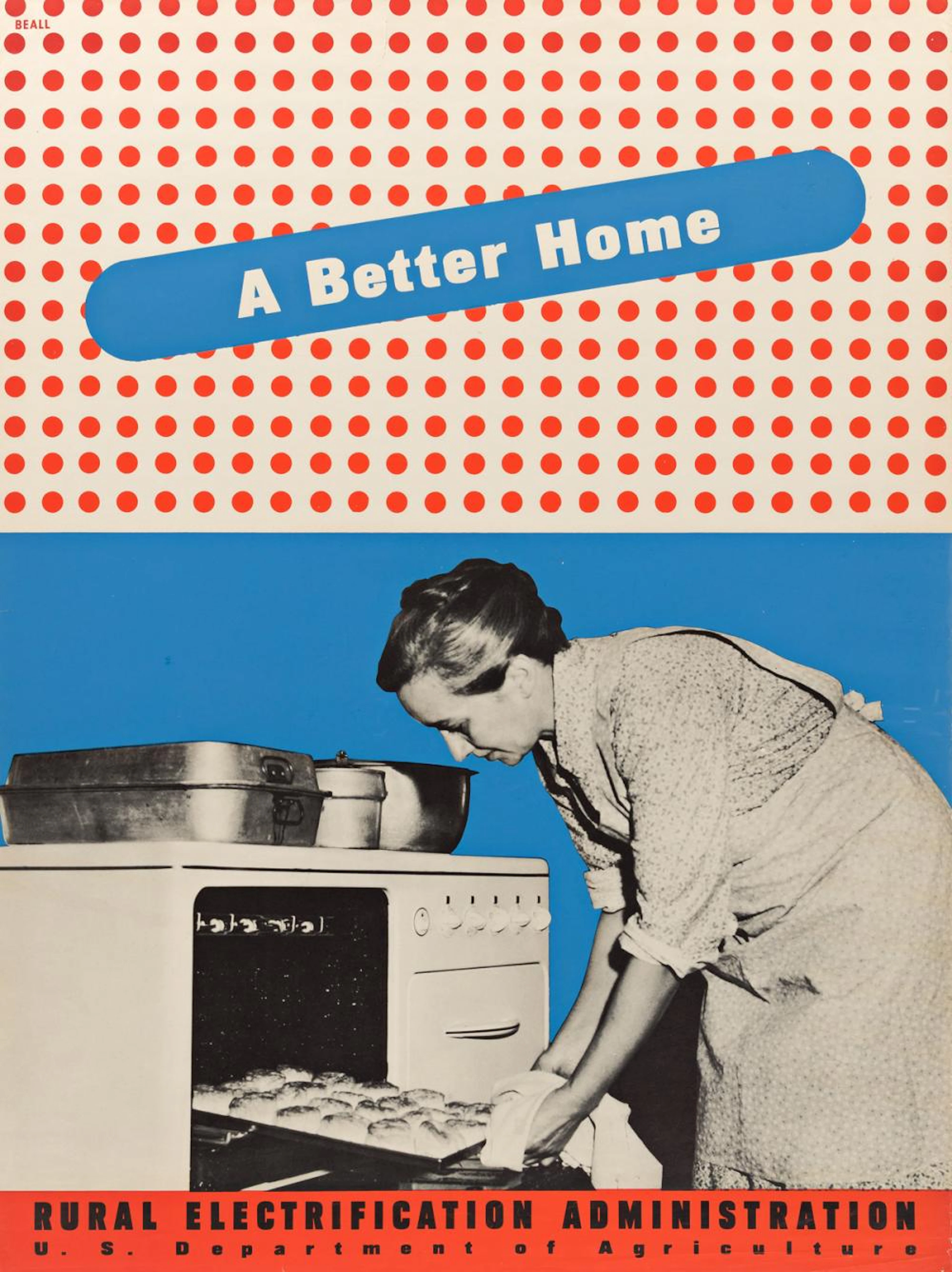 LESTER BEALL (1903-1969) A Better Home / Rural Electrification Administration.