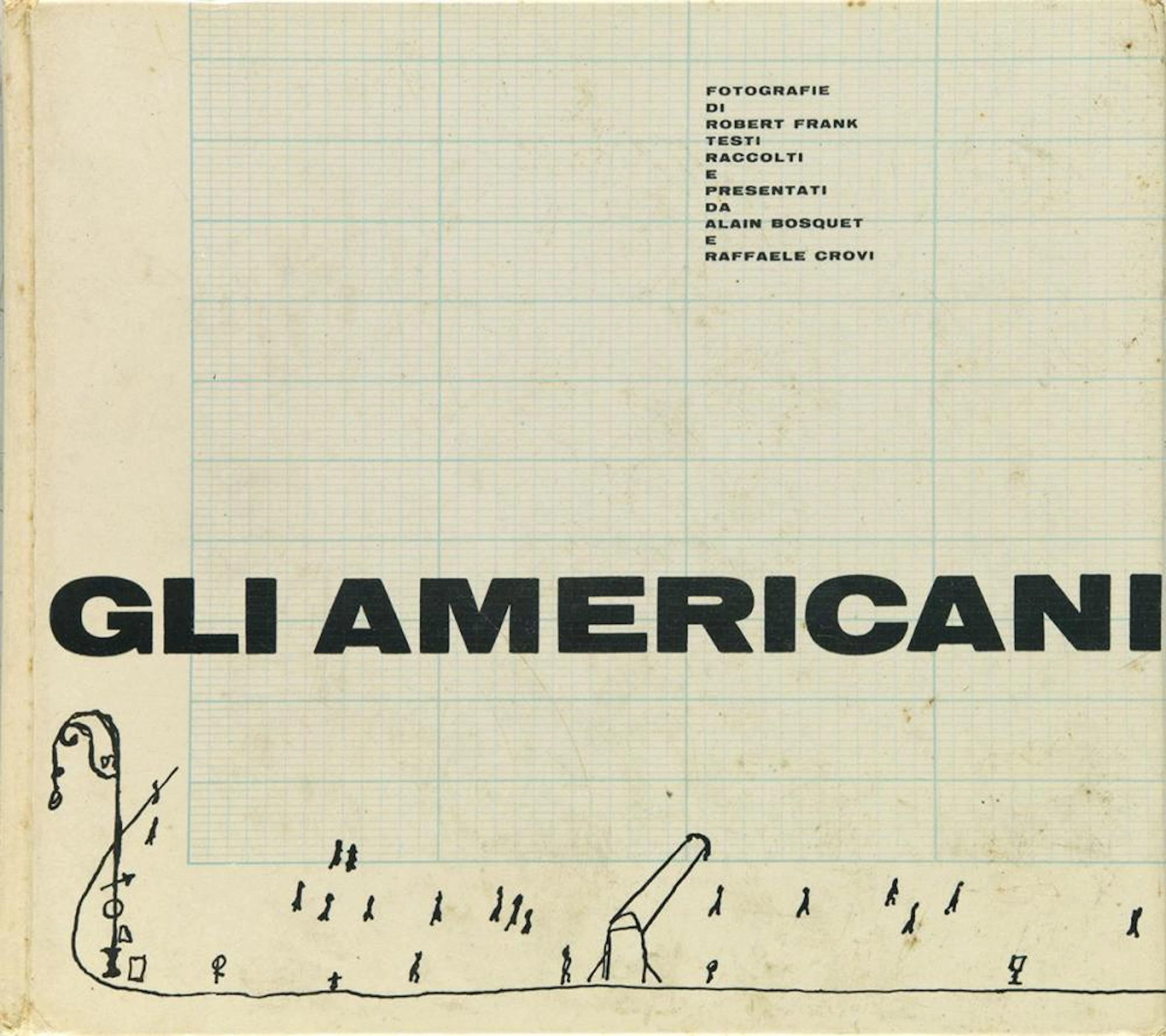 ROBERT FRANK. Gli Americani [The Americans].