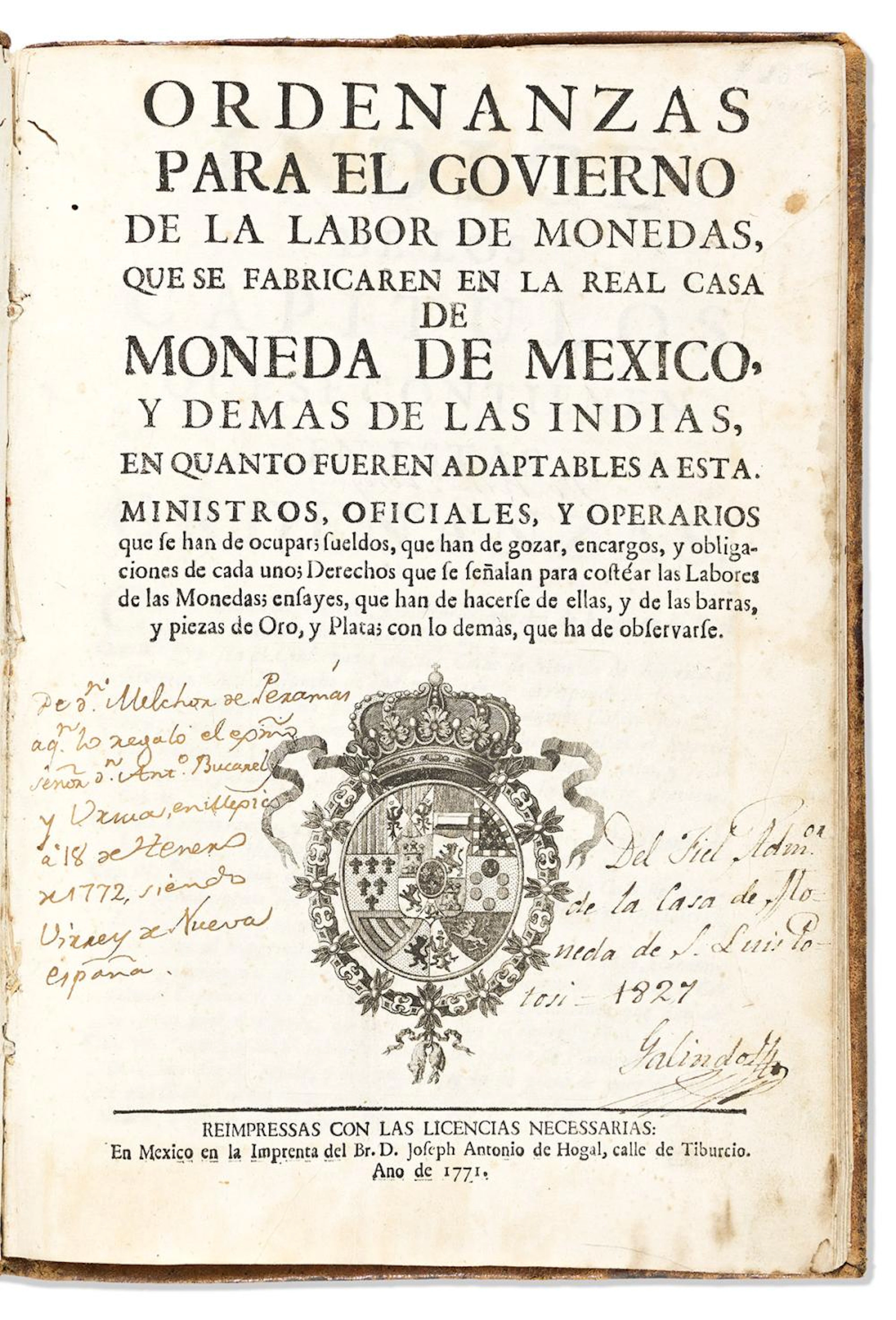 (MEXICAN IMPRINT--1771.) Ordenanzas para el govierno de la labor de monedas