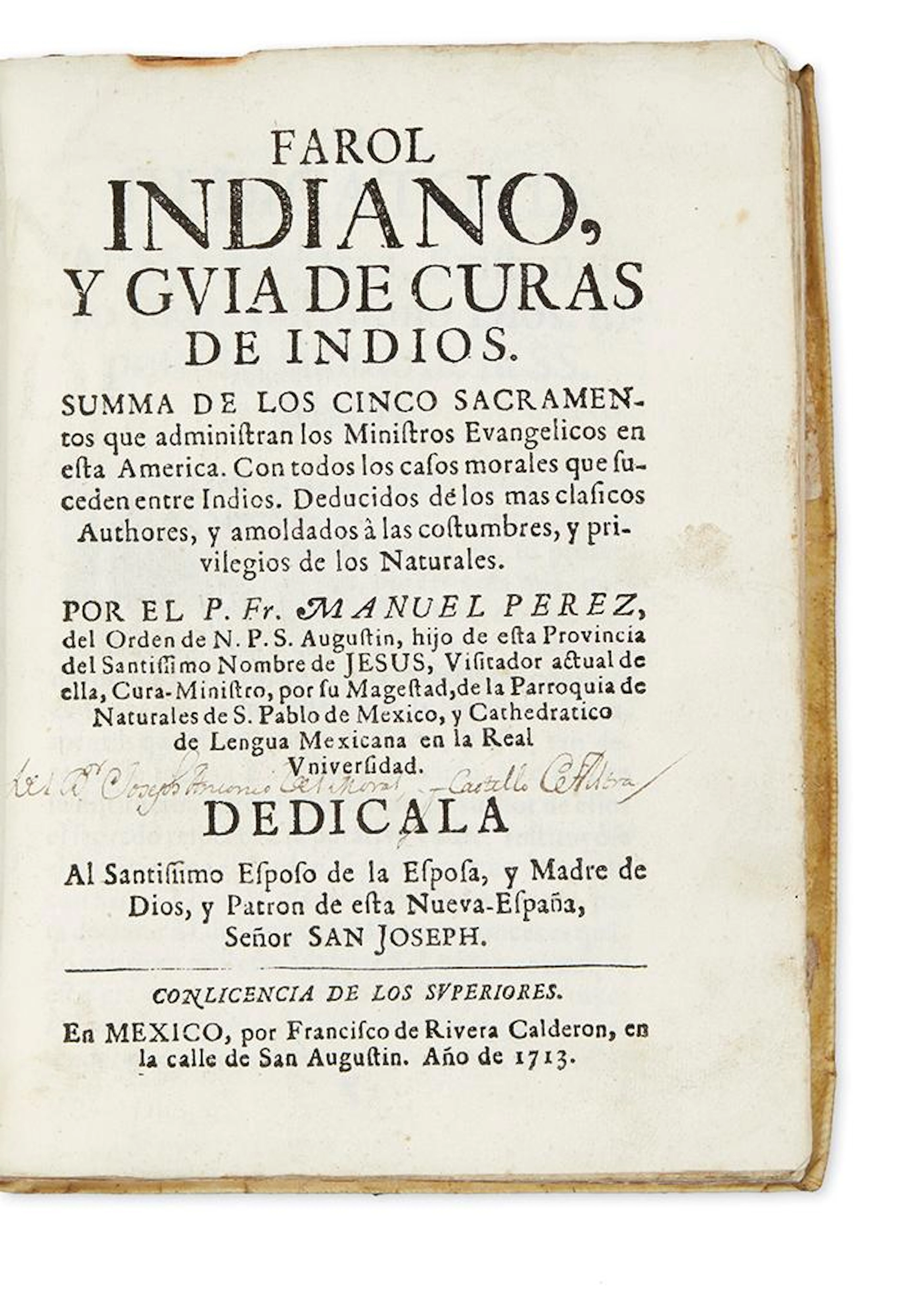 (MEXICO.) Pérez, Manuel. Farol indiano, y guia de curas de indios,