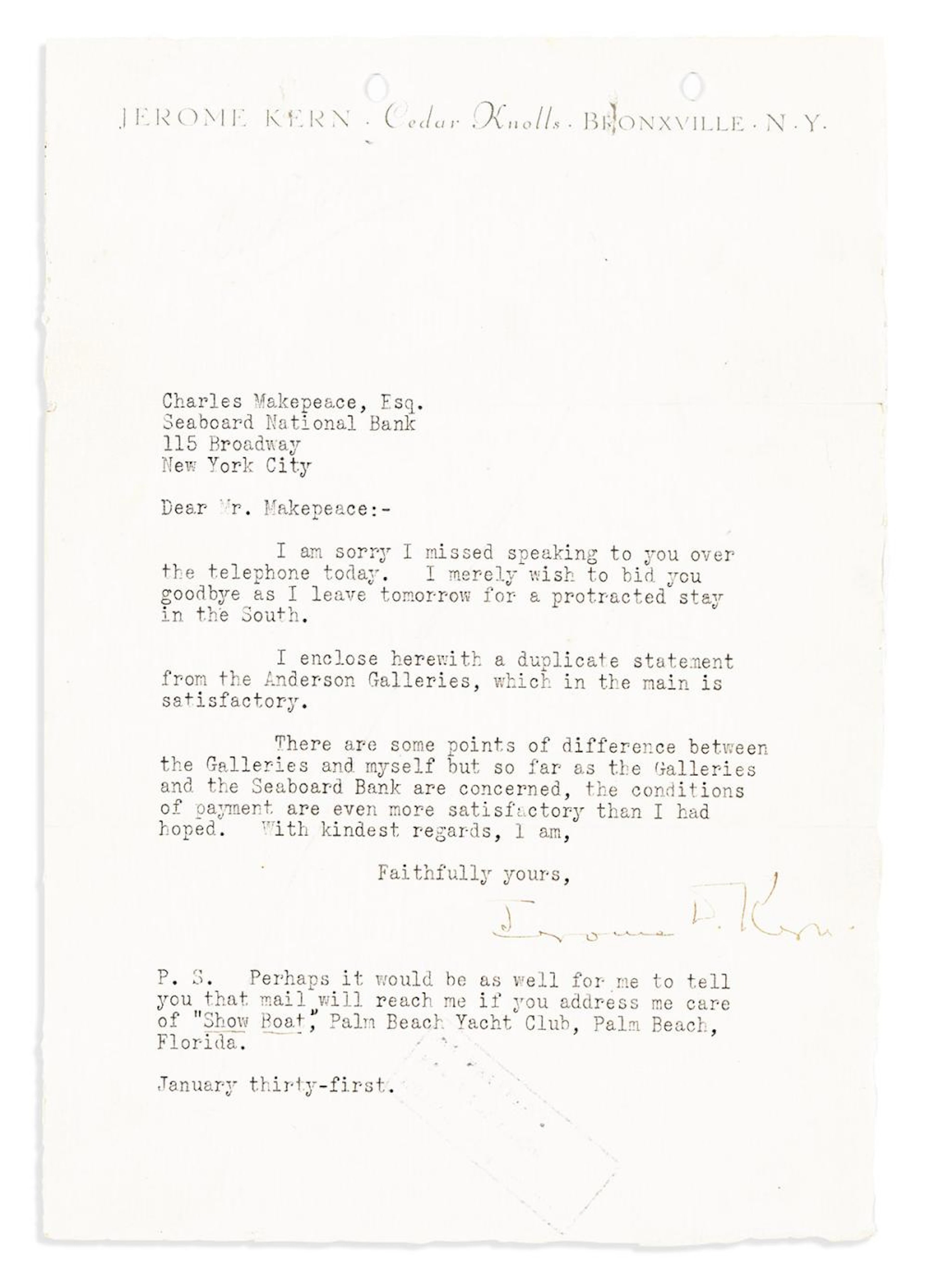 KERN, JEROME. Typed Letter Signed, "Jerome D. Kern," to "Dear Mr. Makepeace,"