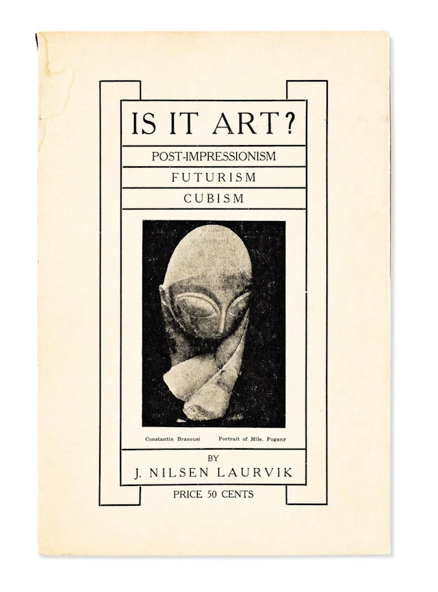 LAURVIK, J. NILSEN. Is It Art? Post-Impressionism-Futurism-Cubism.