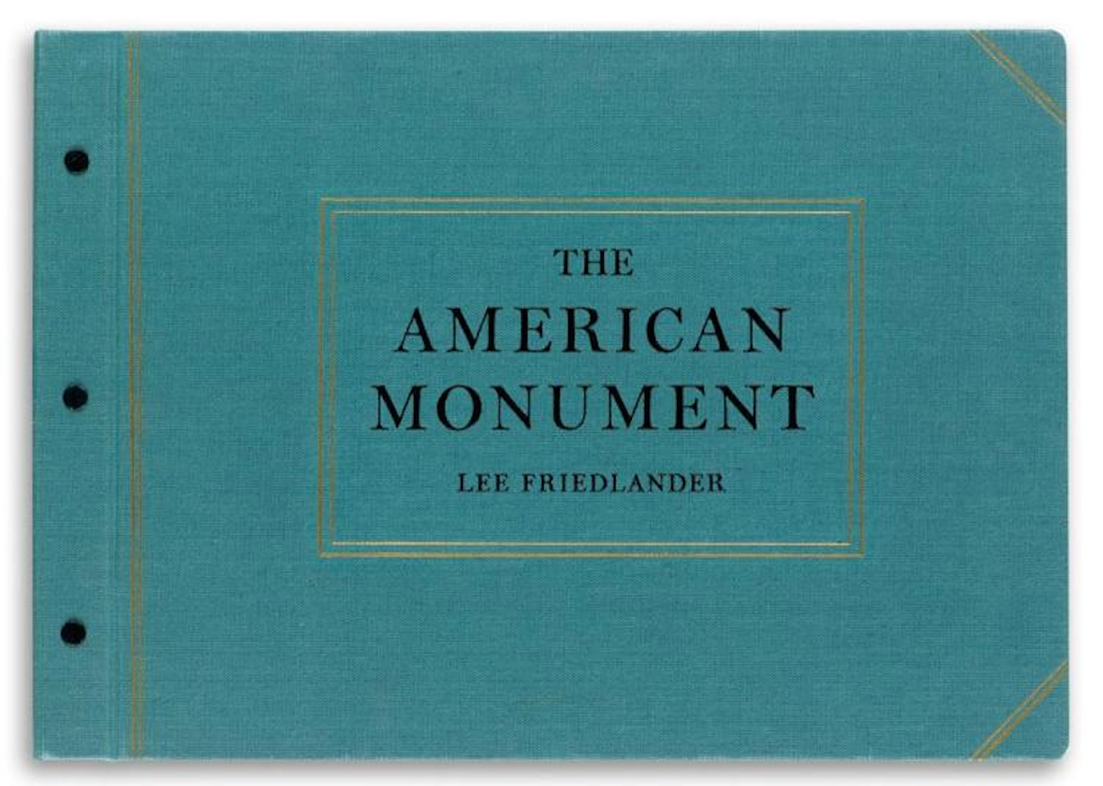 LEE FRIEDLANDER. The American Monument.