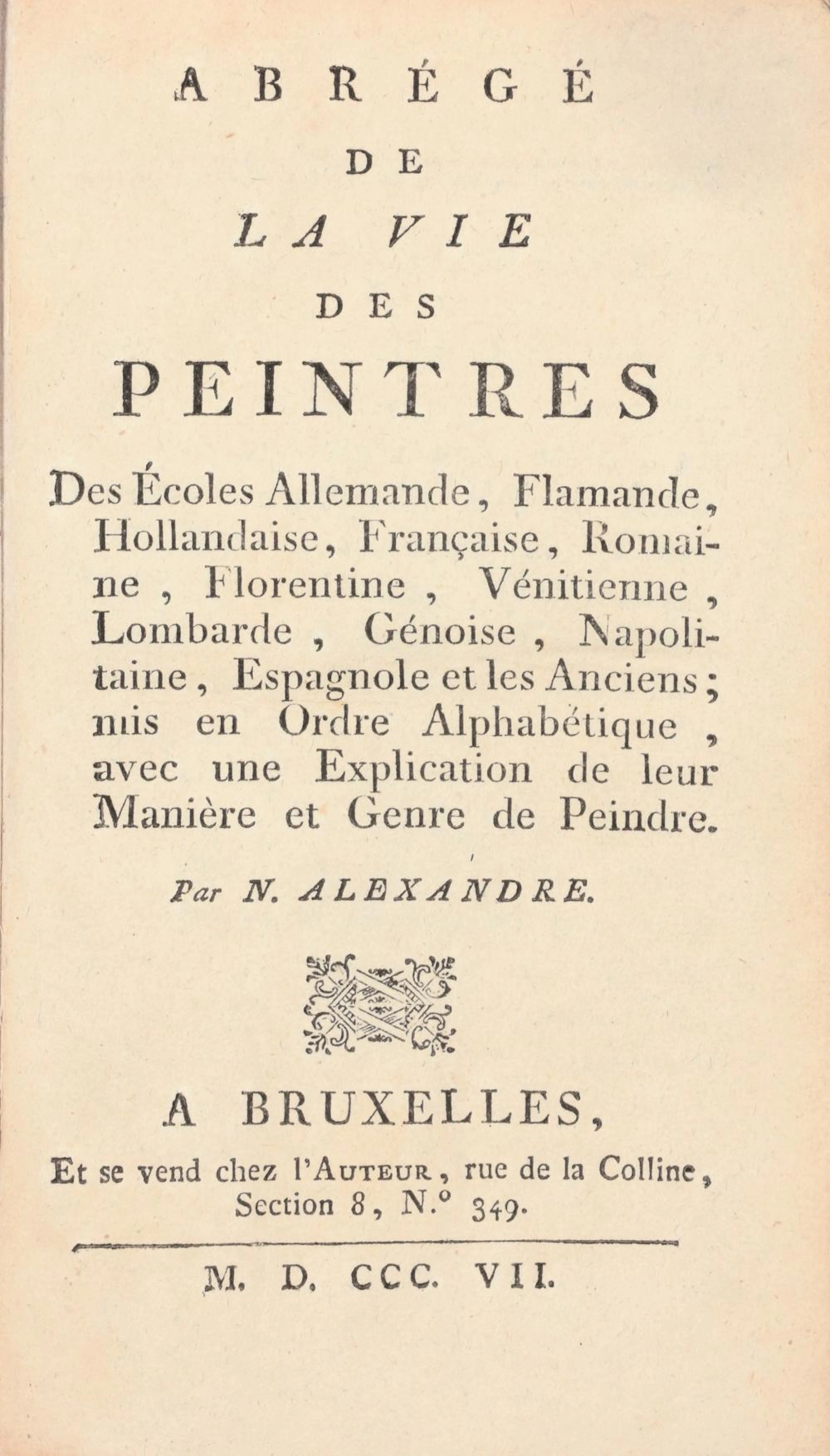 ALEXANDRE, N. ? Abrégé de la vie des peintres des écoles allemande, flamand