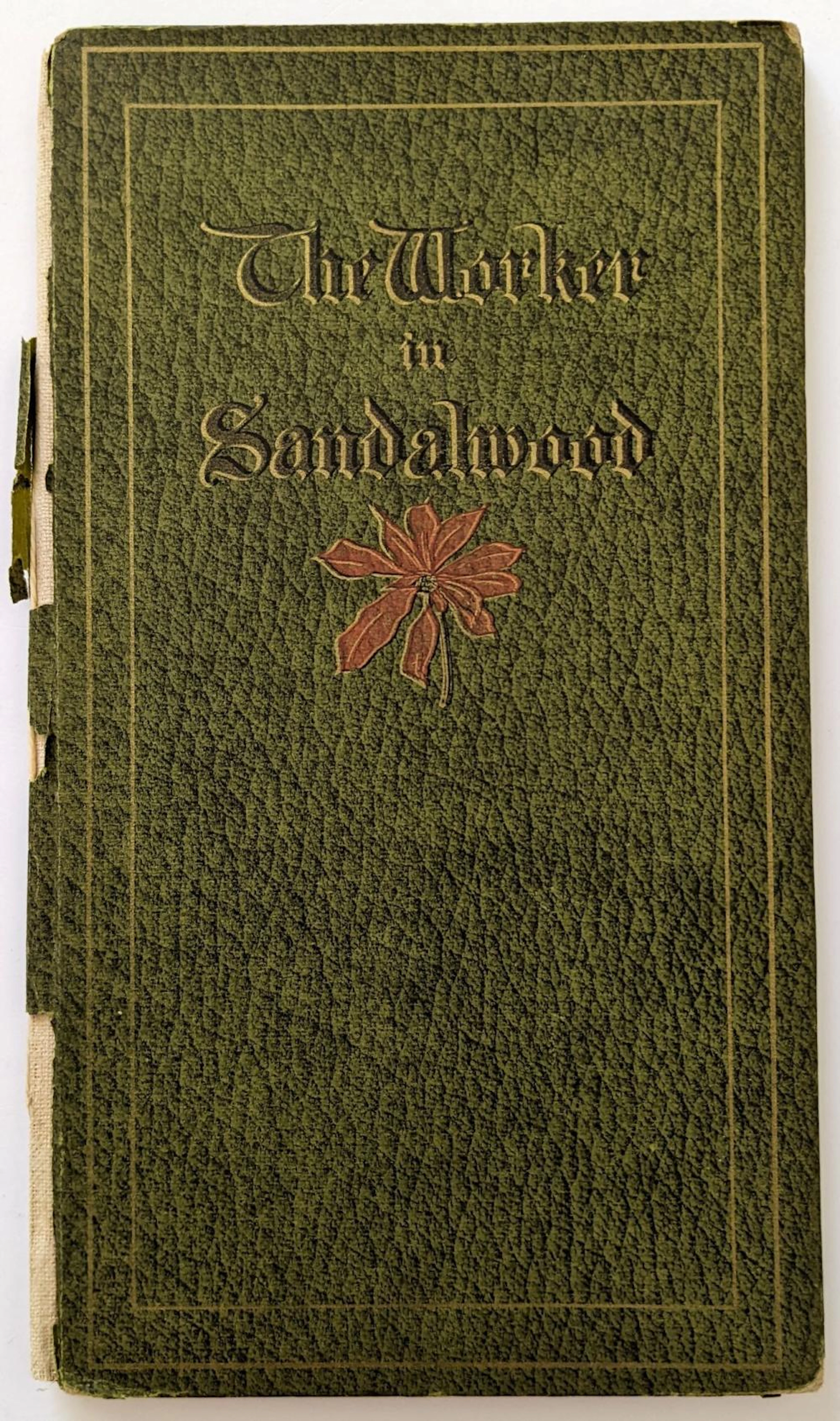 Book The Worker in Sandalwood by Marjorie L. C. Piackthall