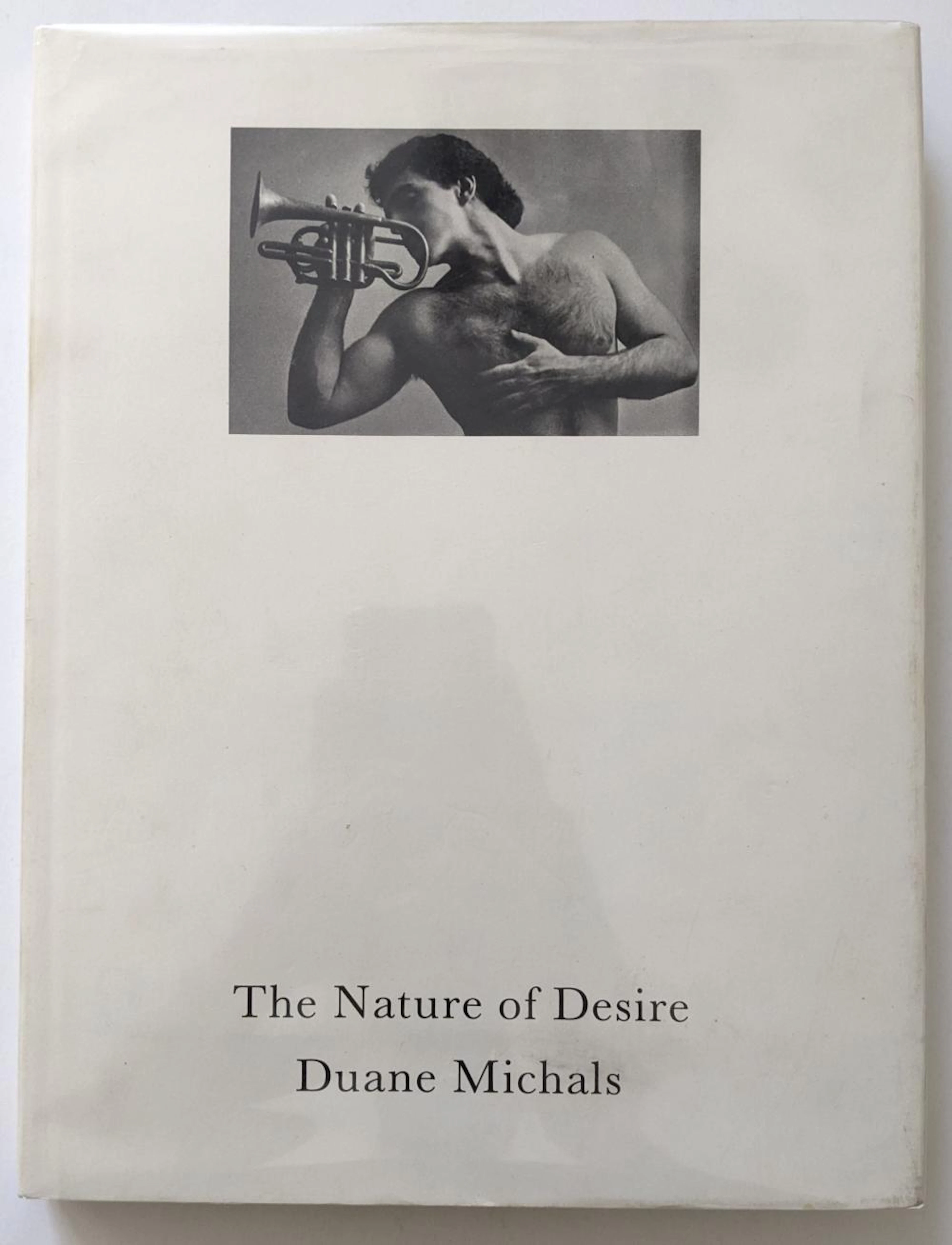 Book The Nature Of Desire by DUANE MICHALS, 1ST ED