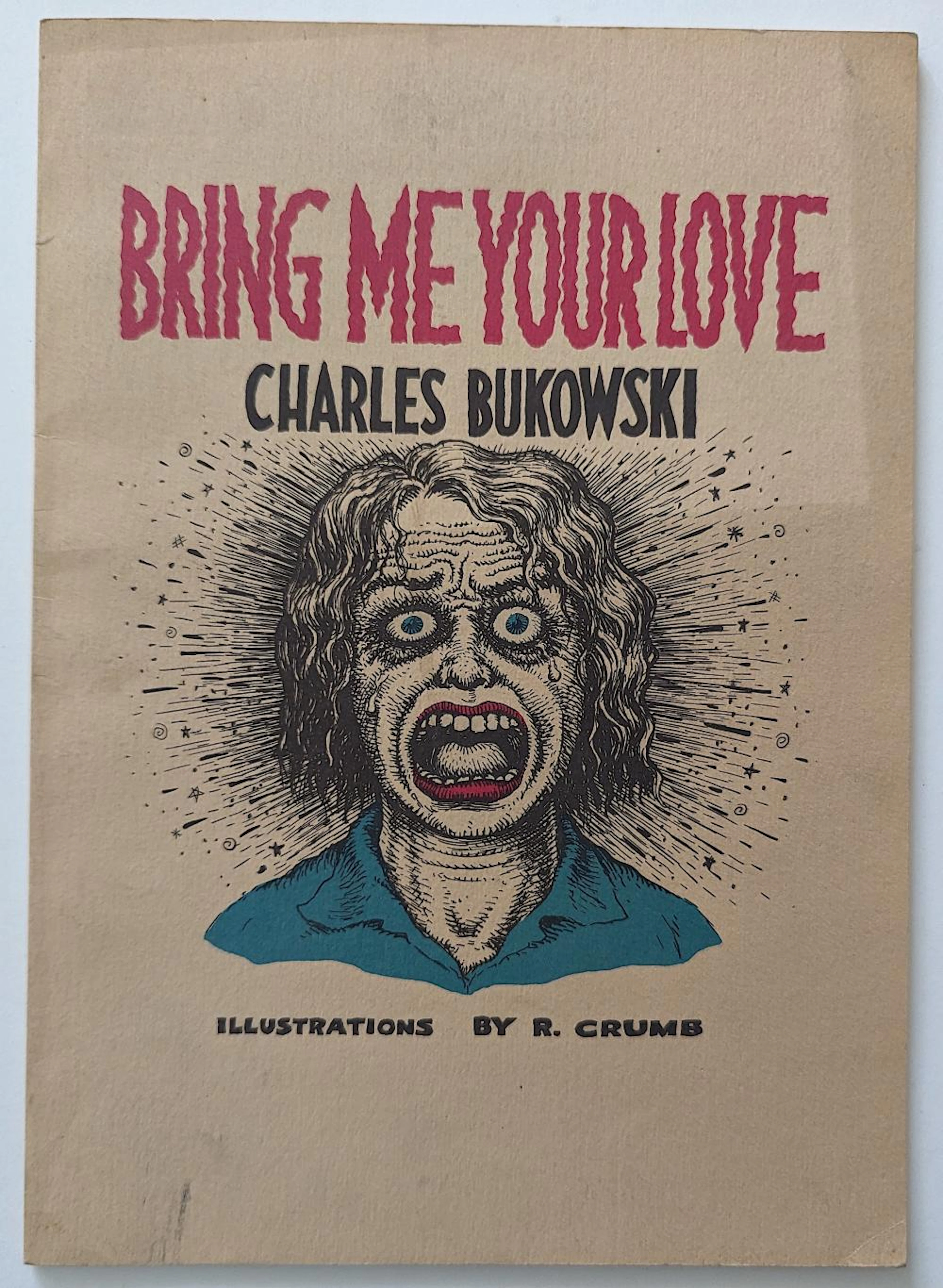 Book BRING ME YOUR LOVE by Charles Bukowski Illustrated