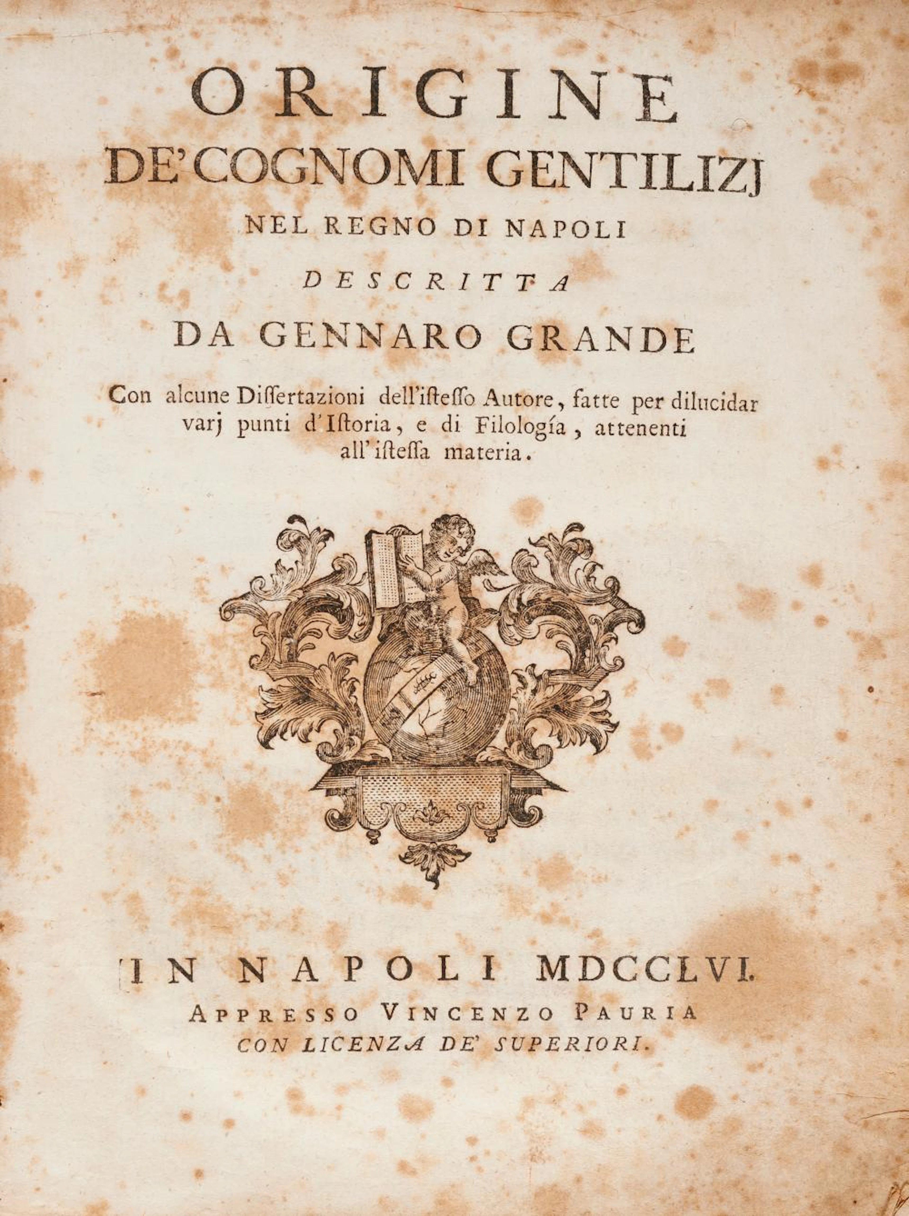 Grande, Gennaro Origine de' cognomi gentilizj nel Regno di Napoli.
