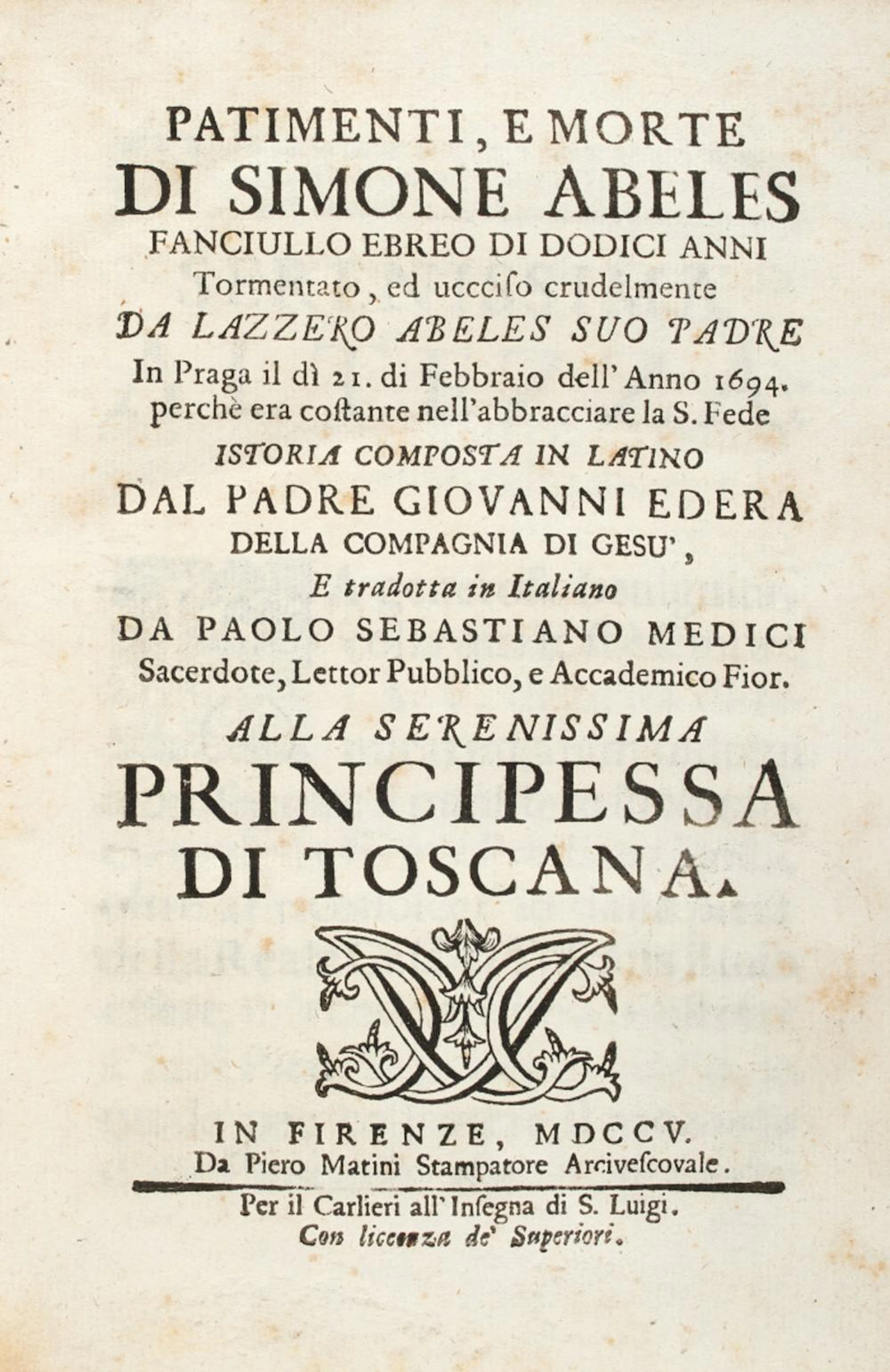 Eder, Johann Patimenti, e morte di Simone Abeles fanciullo ebreo.