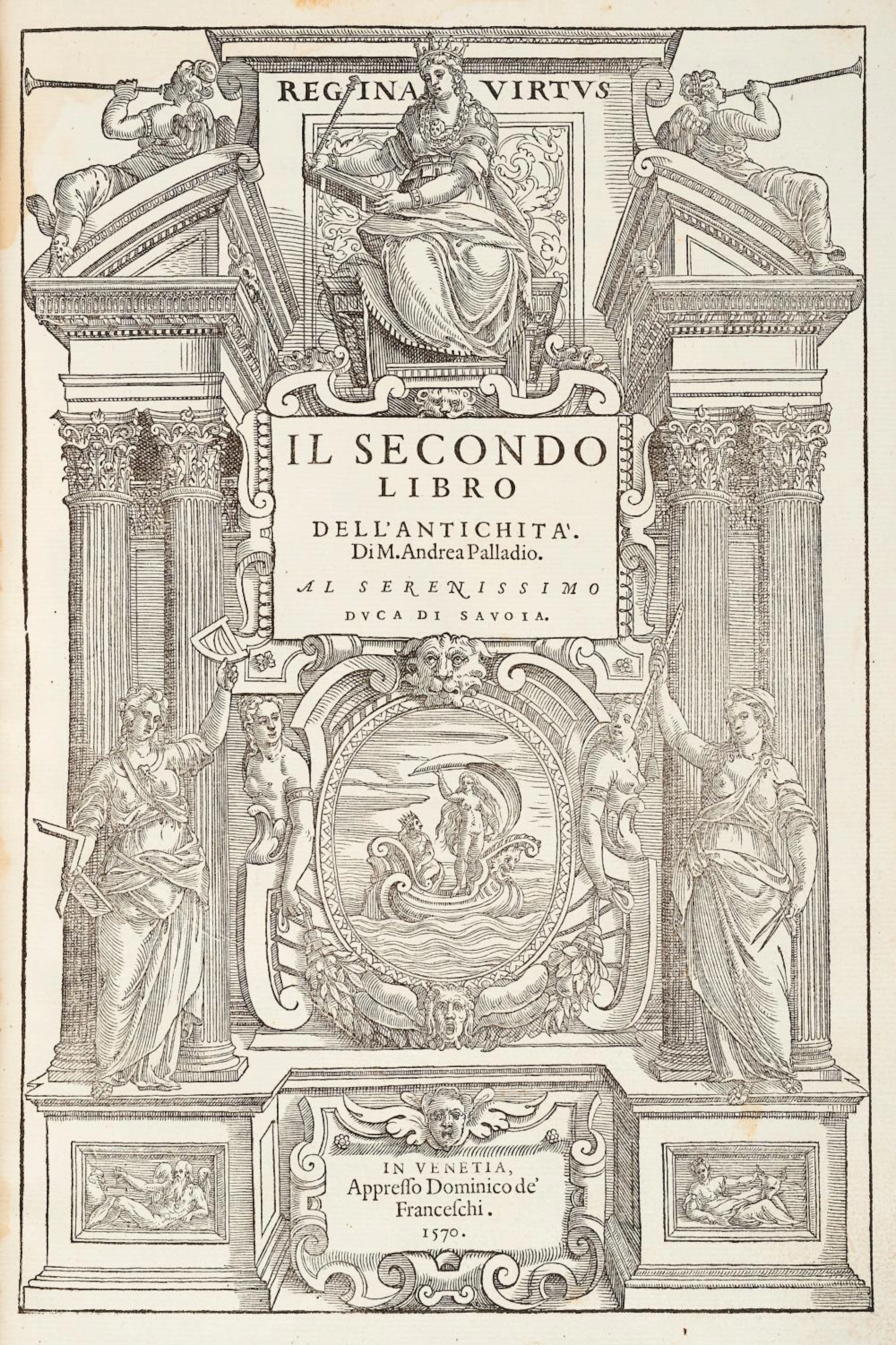 Palladio, Andrea I due primi libri dell'antichità.
