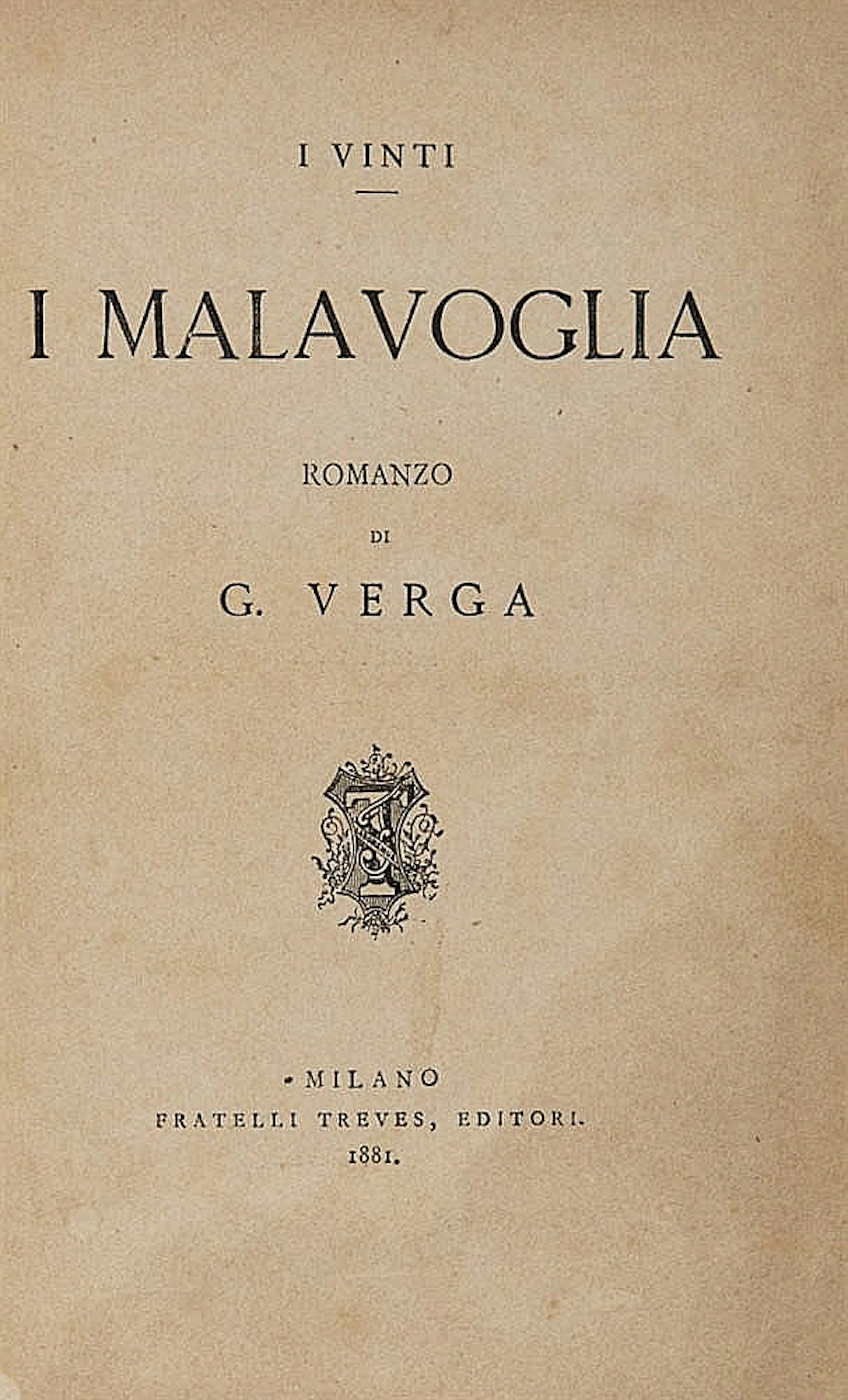 Verga, Giovanni. I Malavoglia. Milano, Fratelli Tr?