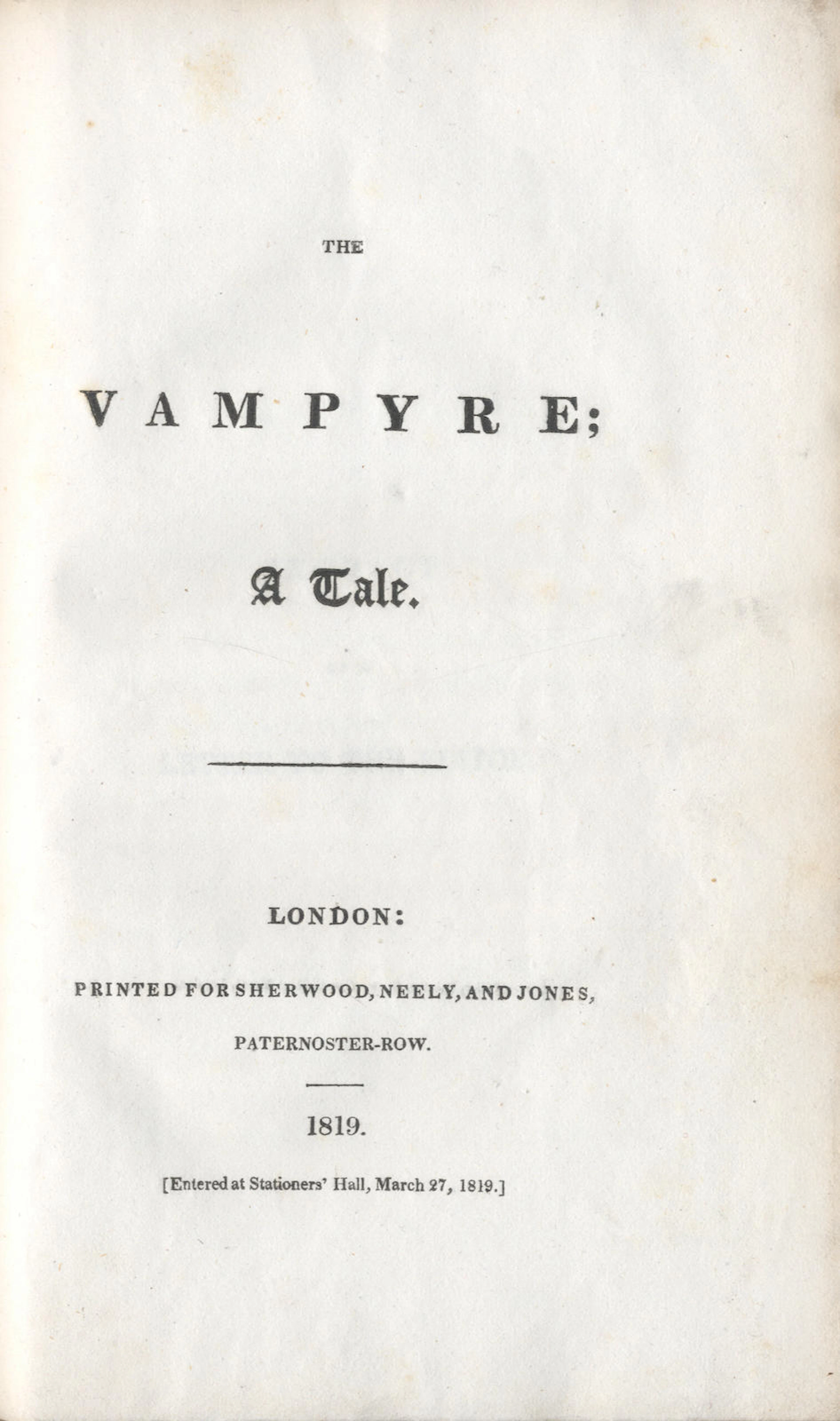 POLIDORI (JOHN WILLIAM) The Vampyre; A Tale, FIRST EDITION, Sherwood, Neely & Jones, 1819