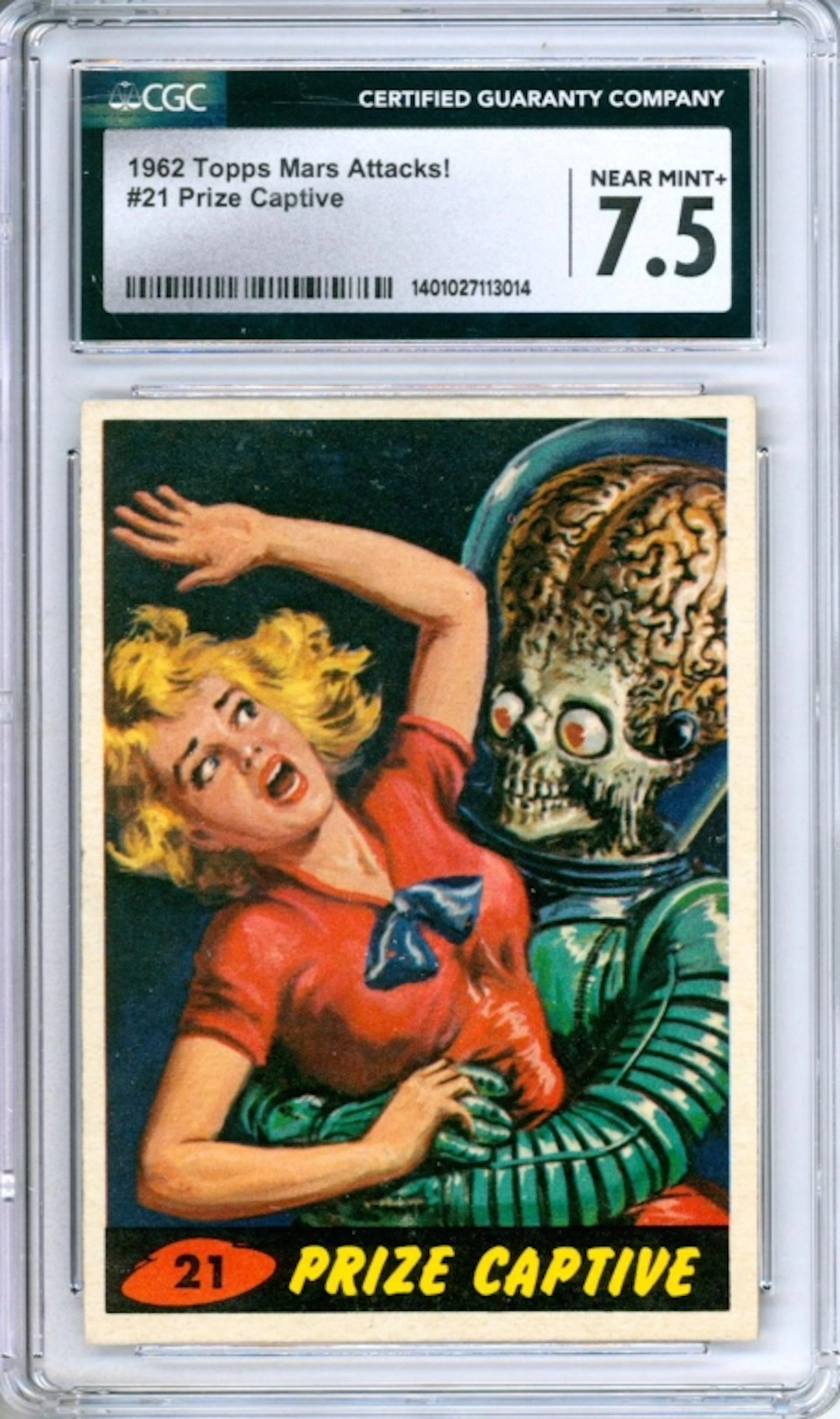 1962 Topps Mars Attacks! #21 Prize Captive CGC 7.5