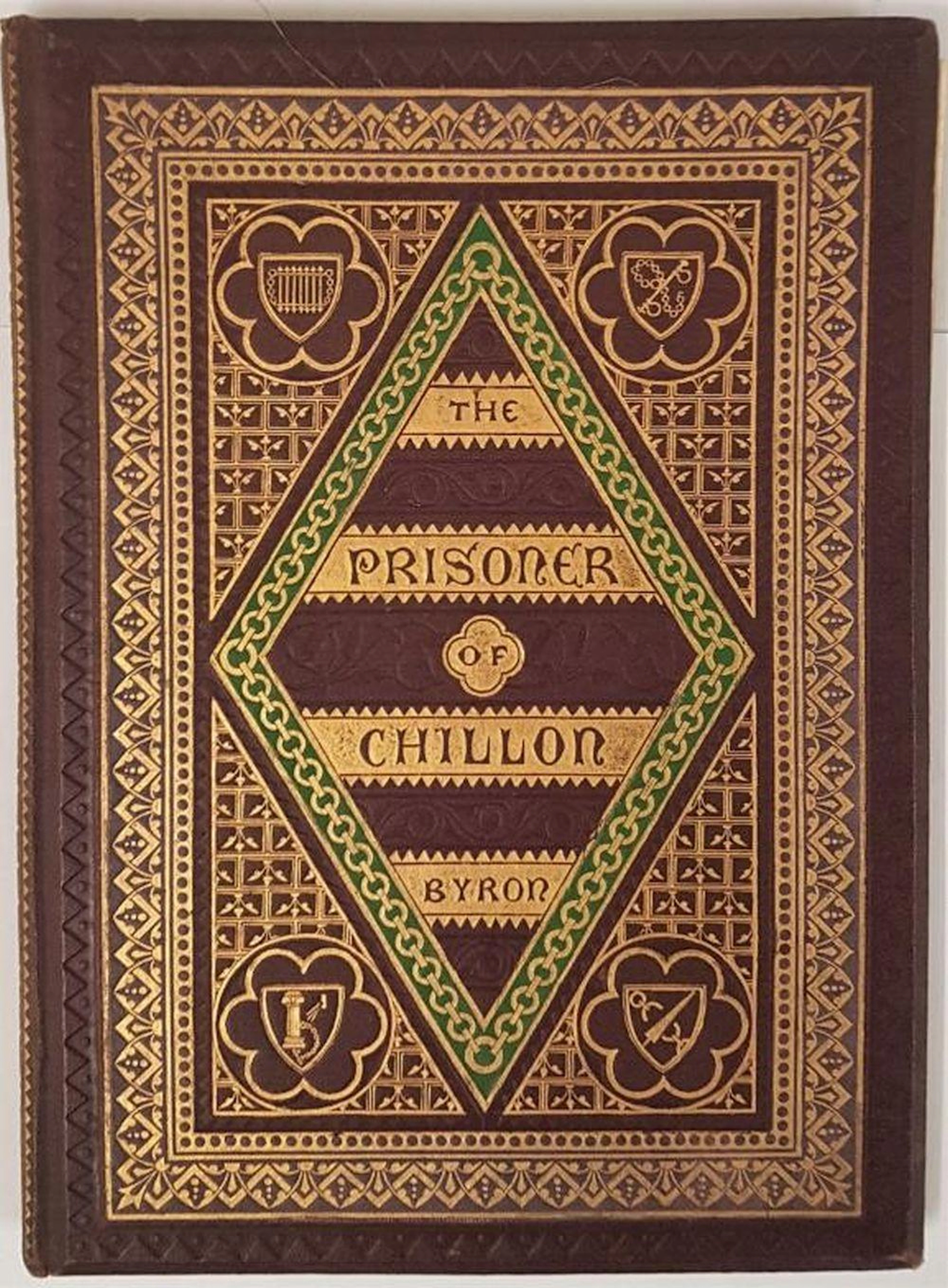 The Prisoner Of Chillon : [poem / by Lord Byron ; illuminated by W. & G. Au