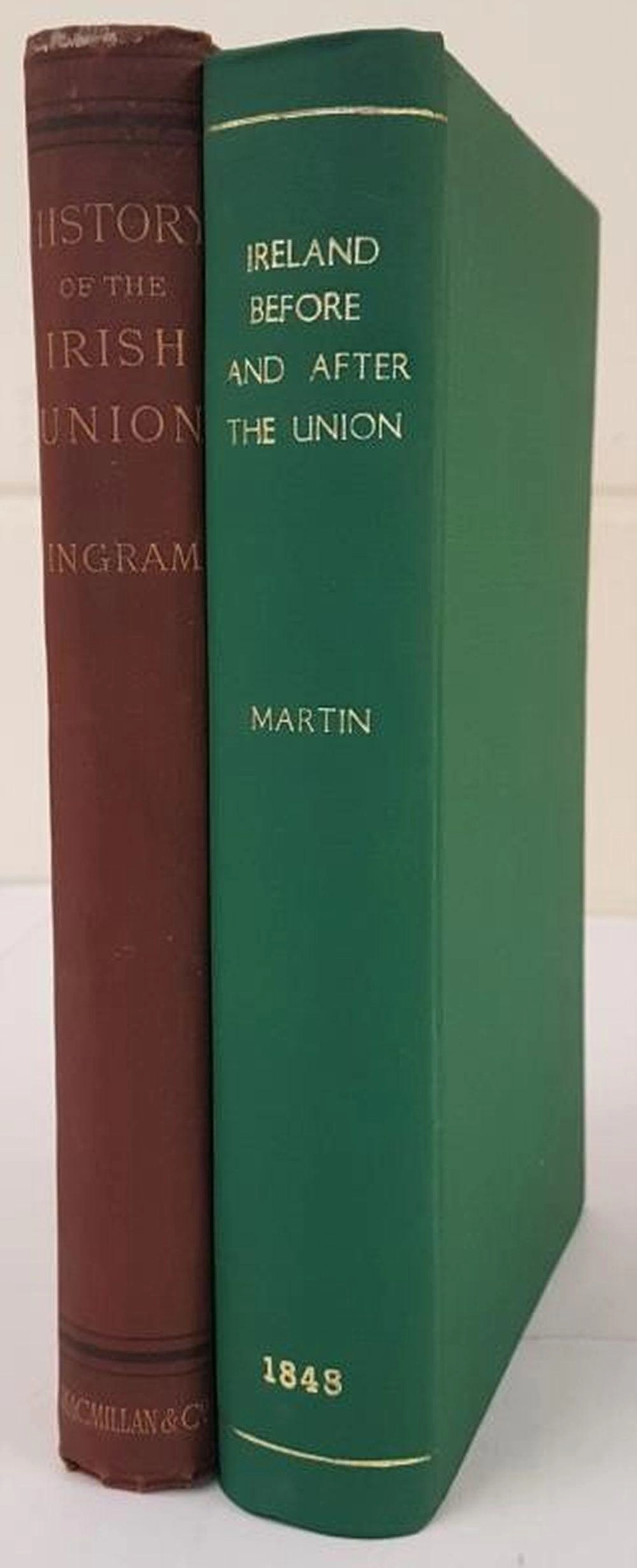 Ireland before and after the Union with Great Britain by R. M. Martin. Dubl