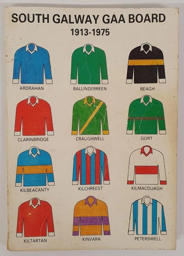South Galway G.A.A. Board 1913-1975. Illustrated. Signed by Galway hurler