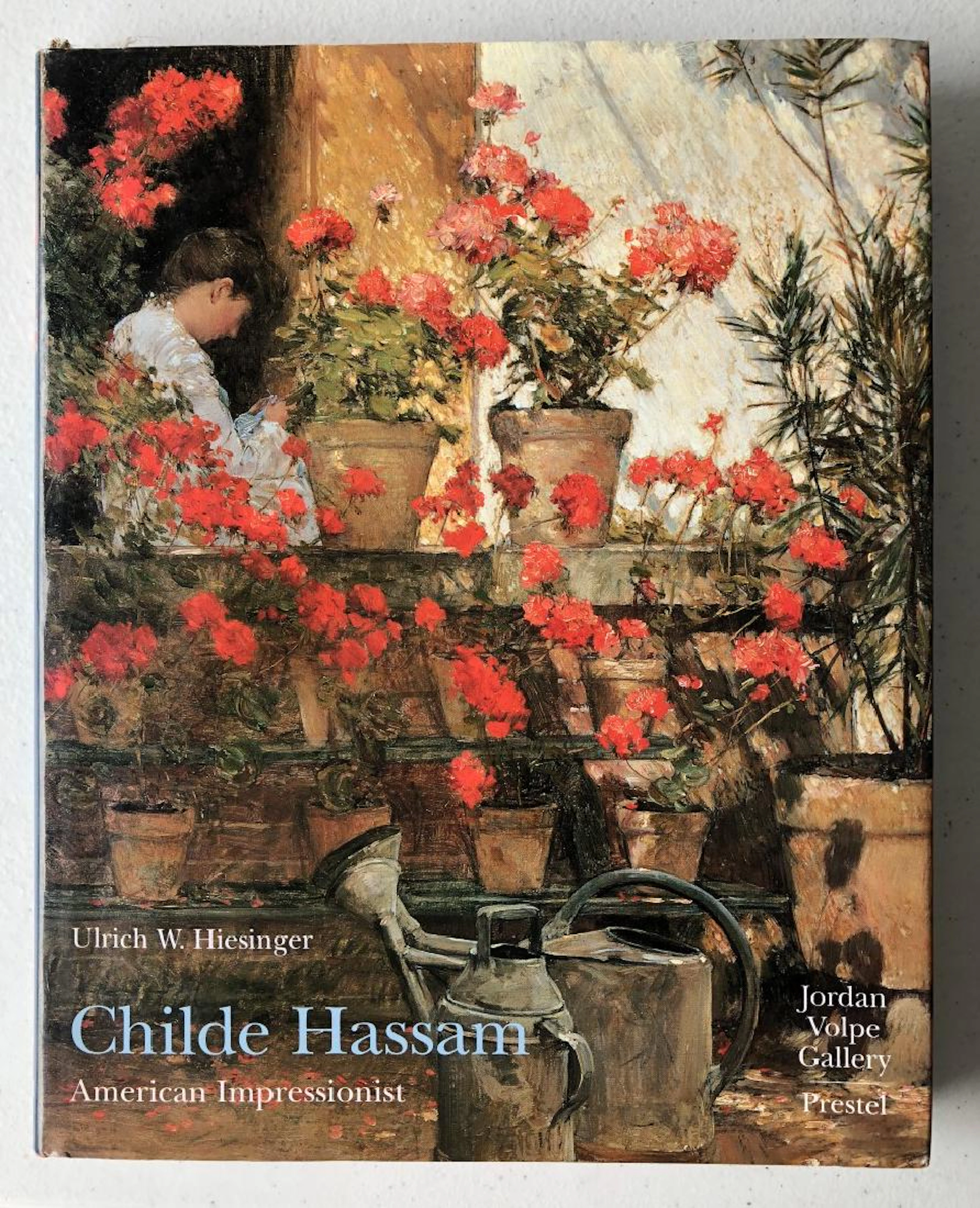 Ulrich Hiesinger; Childe Hassam: American Impressionist