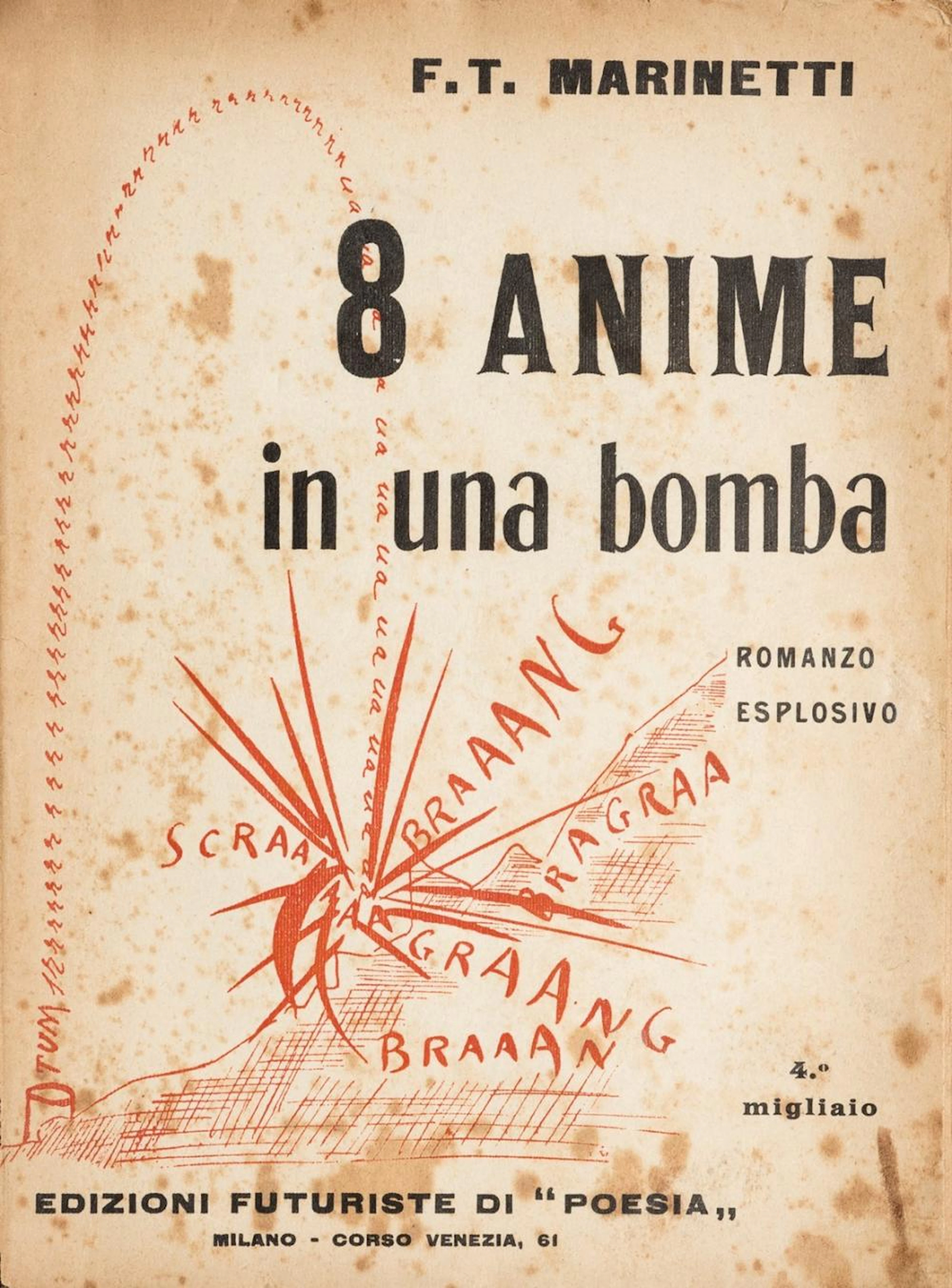 Futurismo - Marinetti, Filippo Tommaso - 8 souls in a bomb