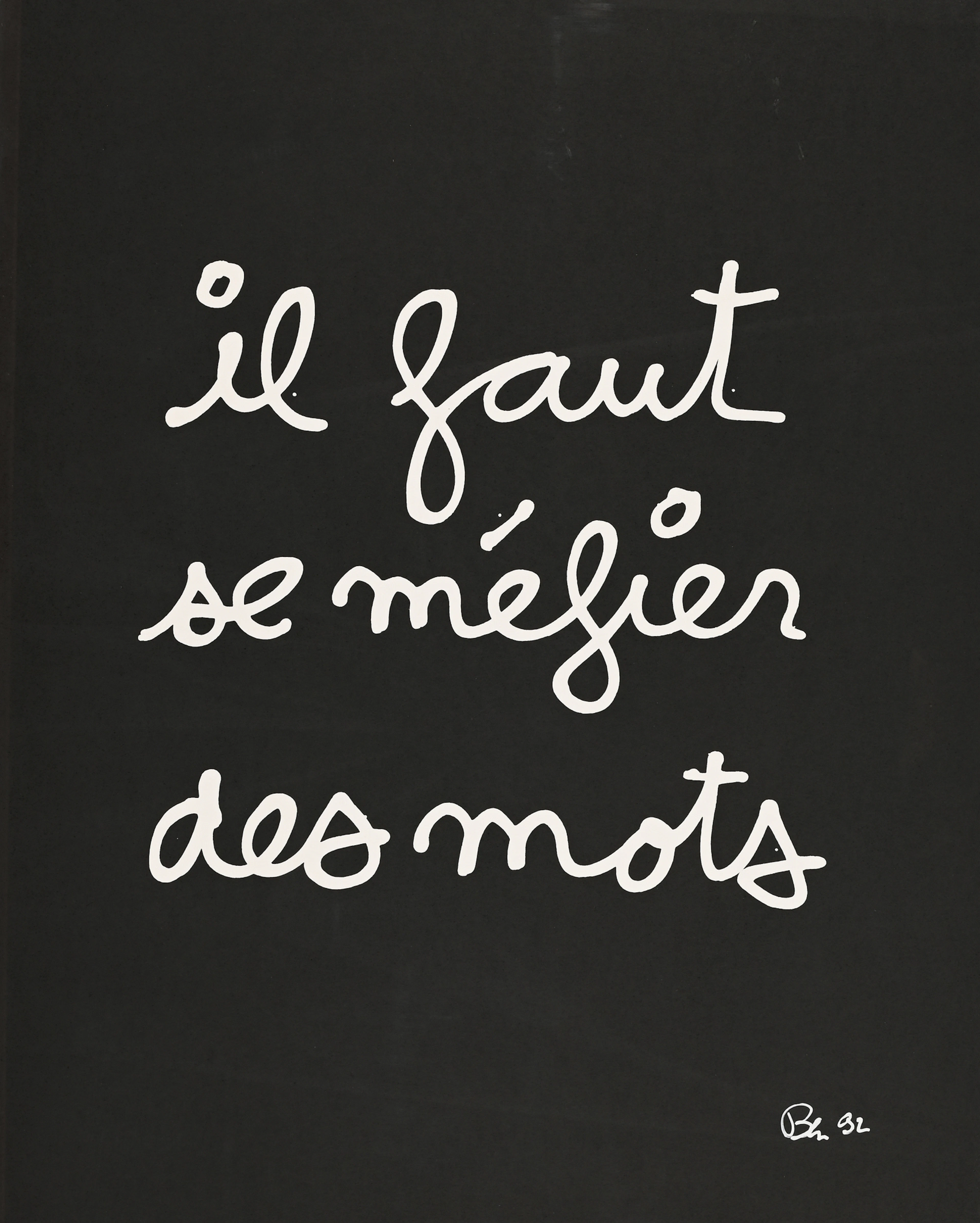 Il faut se méfier des mots, 1992 Ben Vautier, 1935-2024 (FR)