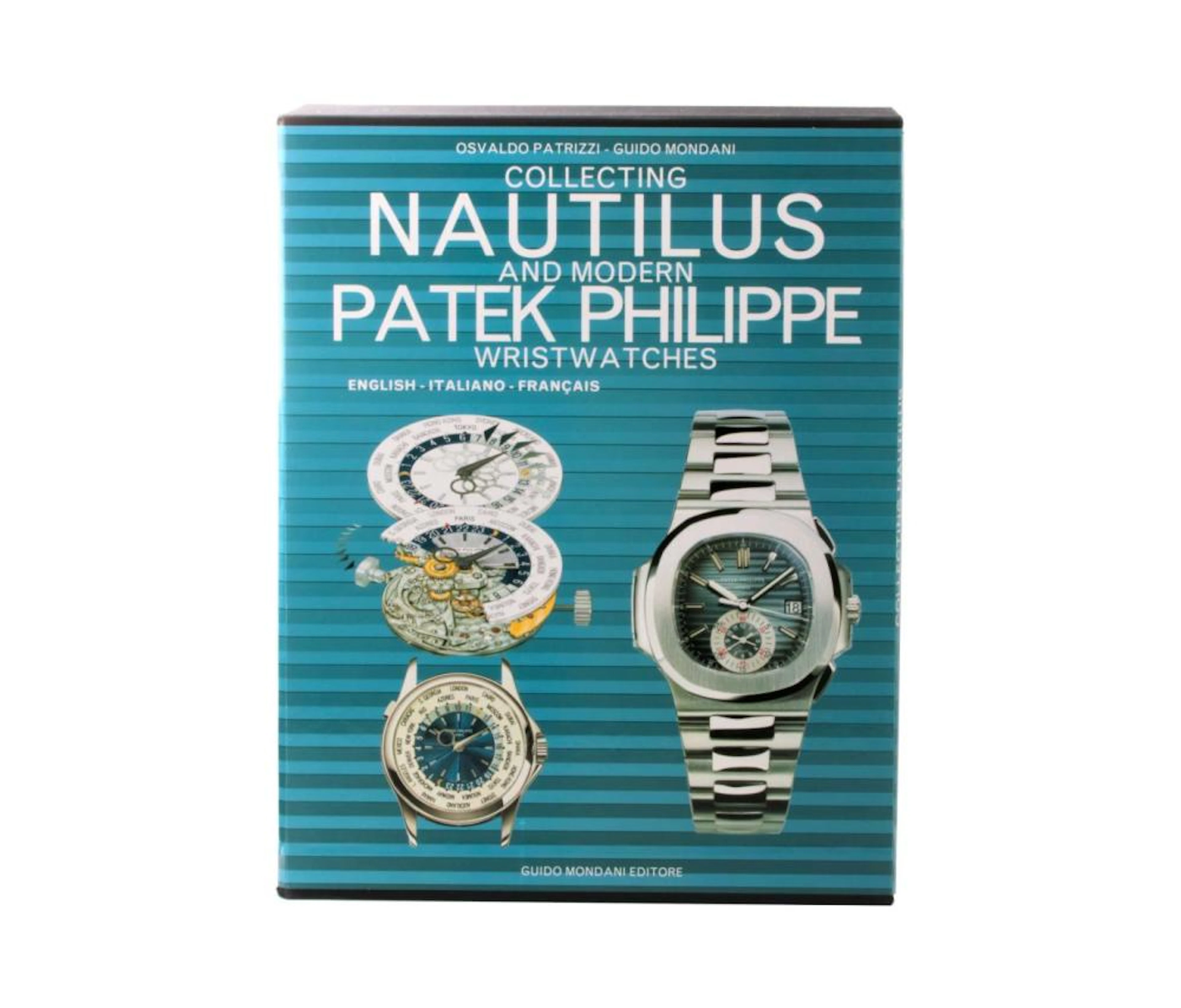 Collecting Patek Philippe Nautilus & Modern Patek Philippe Wristwatches Book