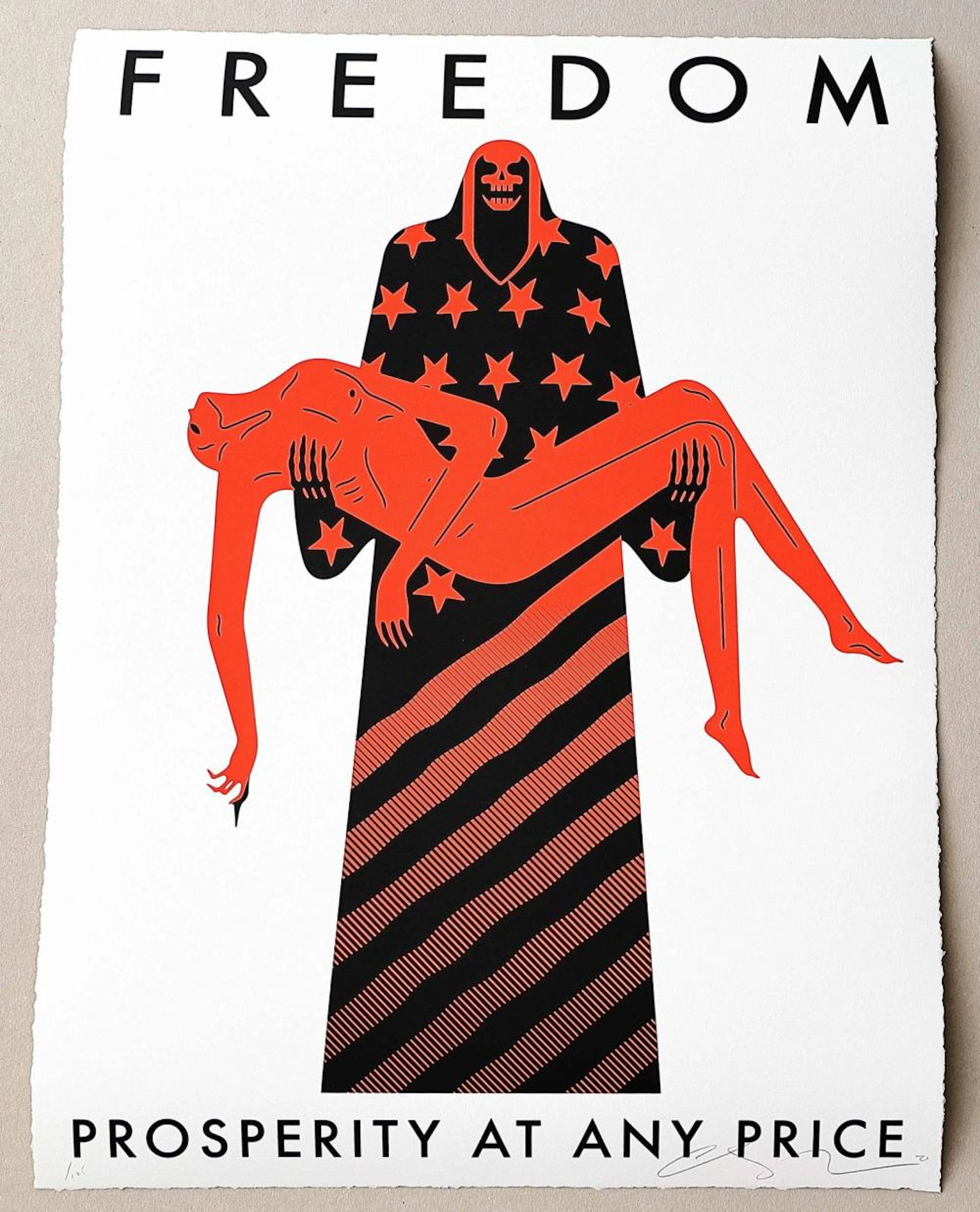 Cleon Peterson Freedom / Prosperity At Any Price Screen Print White LTD ED 125