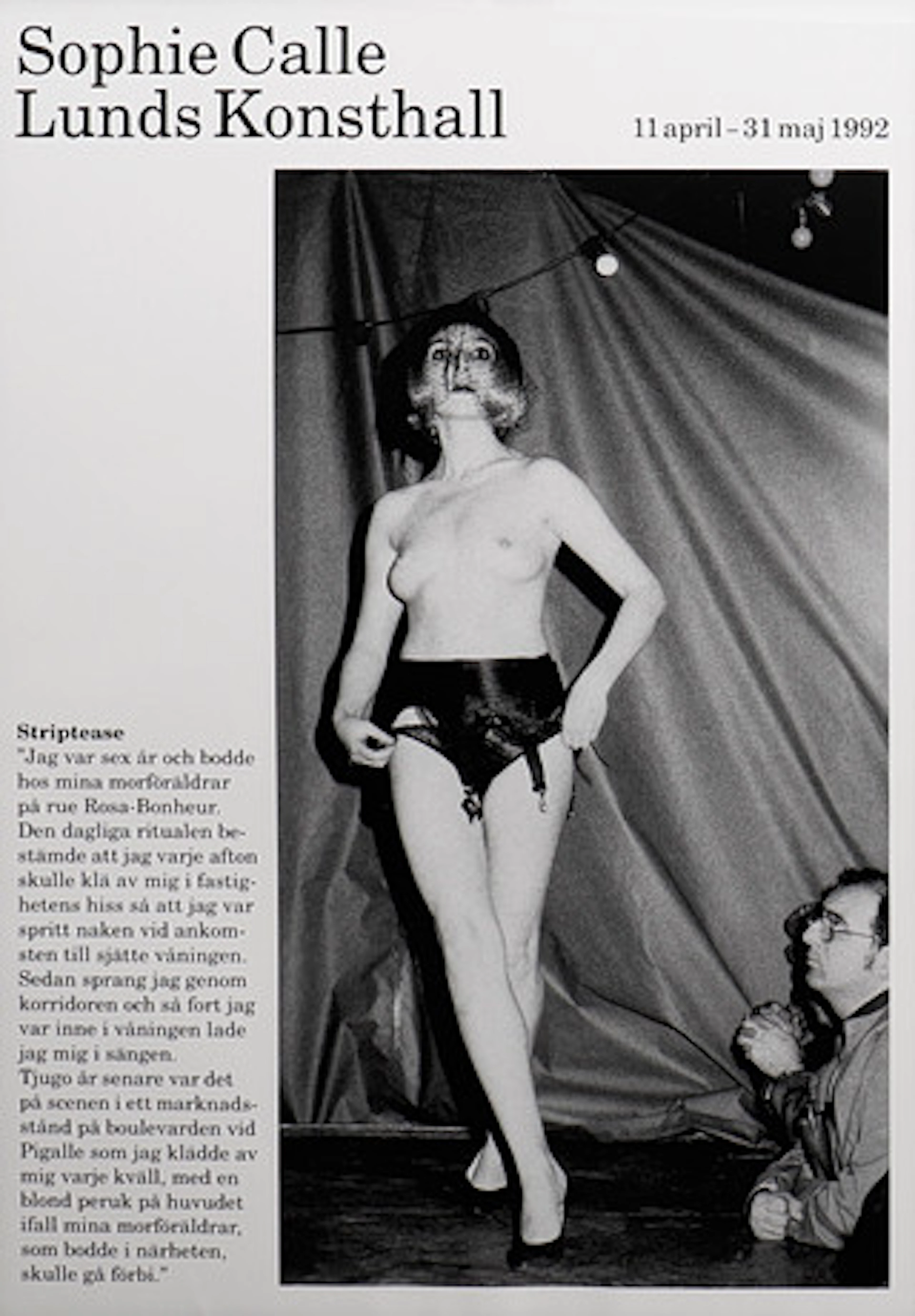 UTSTÄLLNINGSAFFISCH, SOPHIE CALLE, "STRIPT…