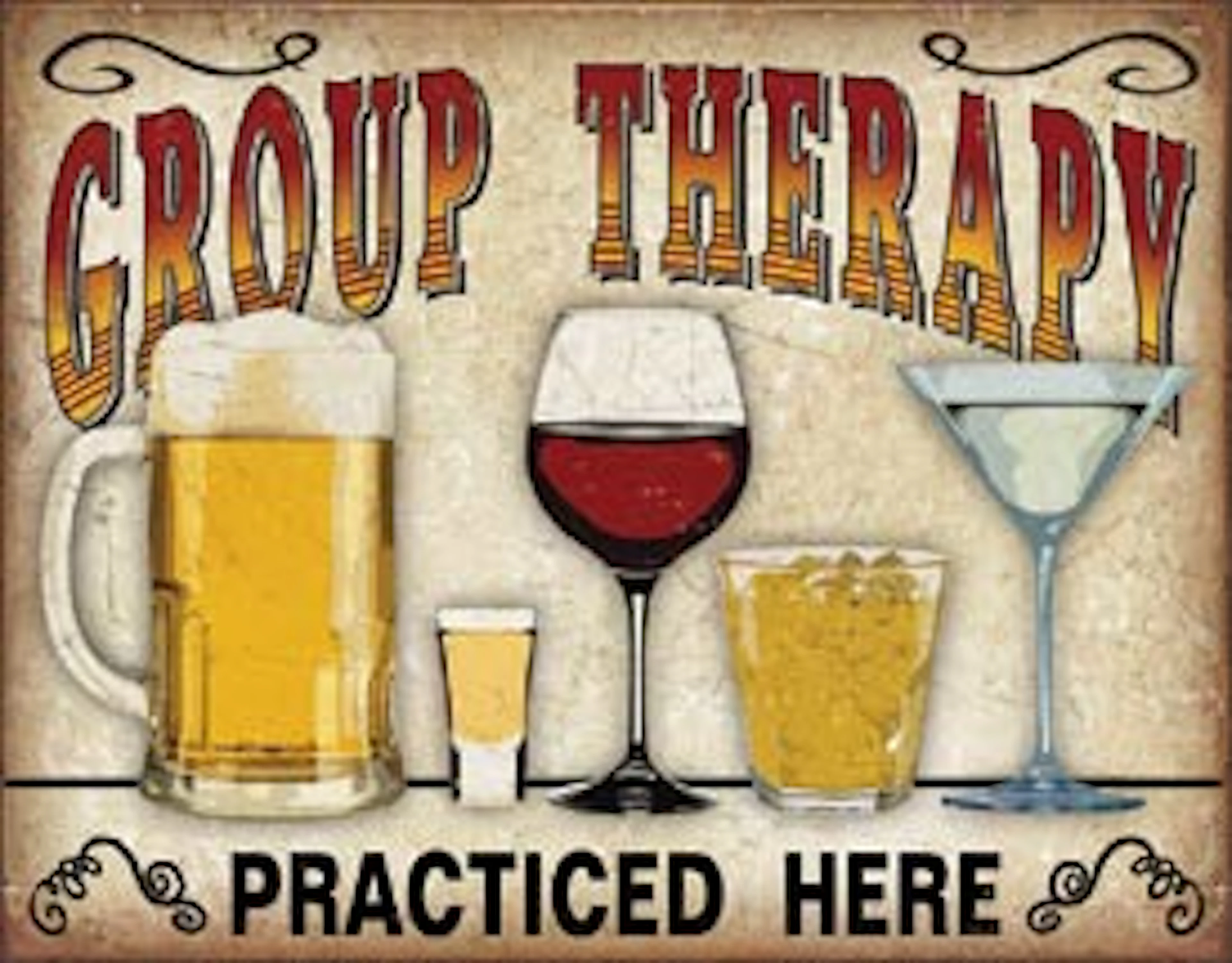GROUP THERAPY FUNNY METAL SIGN 12.5" X 16"