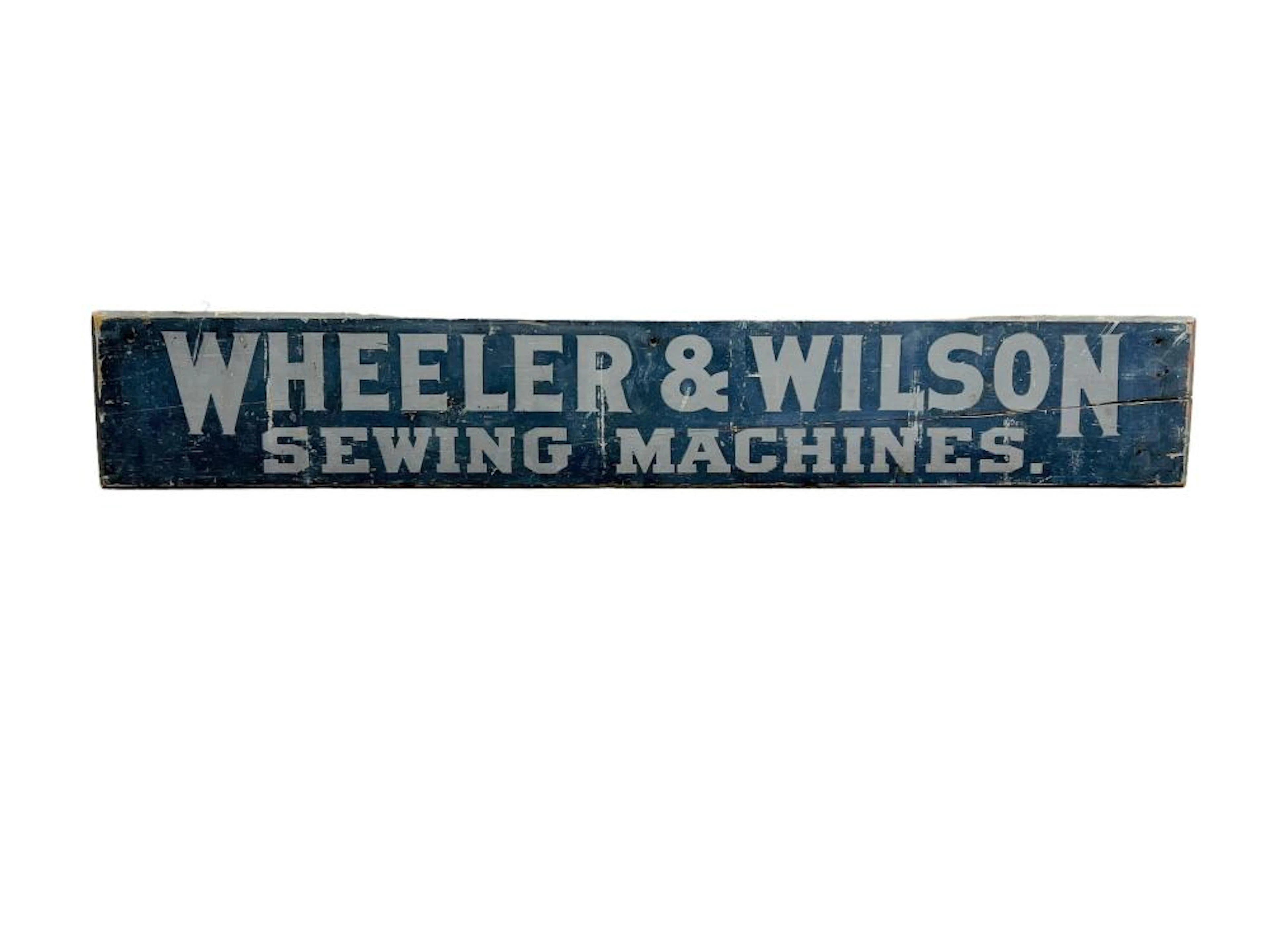 Wheeler & Wilson Sewing Machines Sign - wood smaltz paint / 13 1/4" x 82 5/8"
