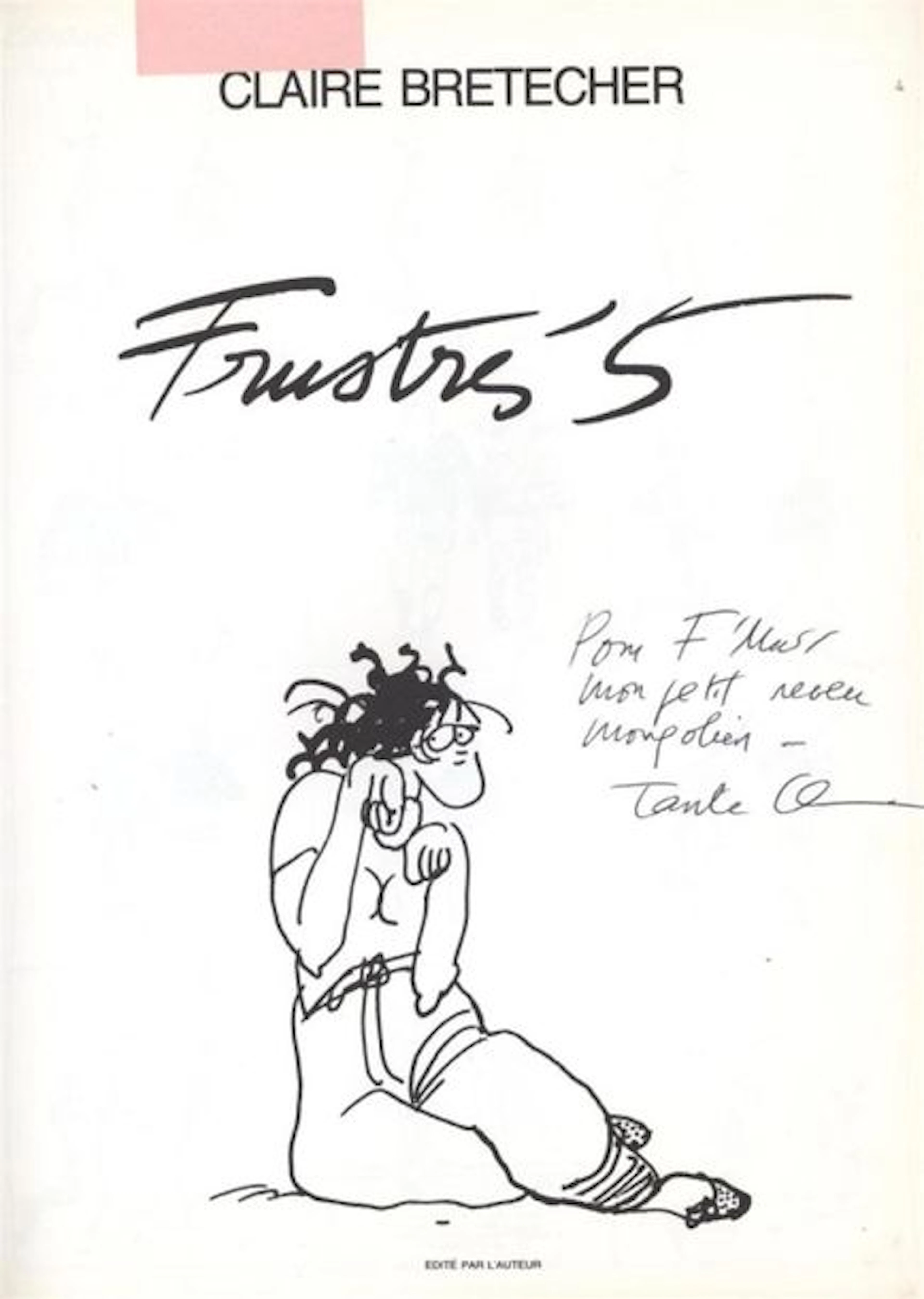 Claire BRETECHER (née en 1940) "Frustrés…