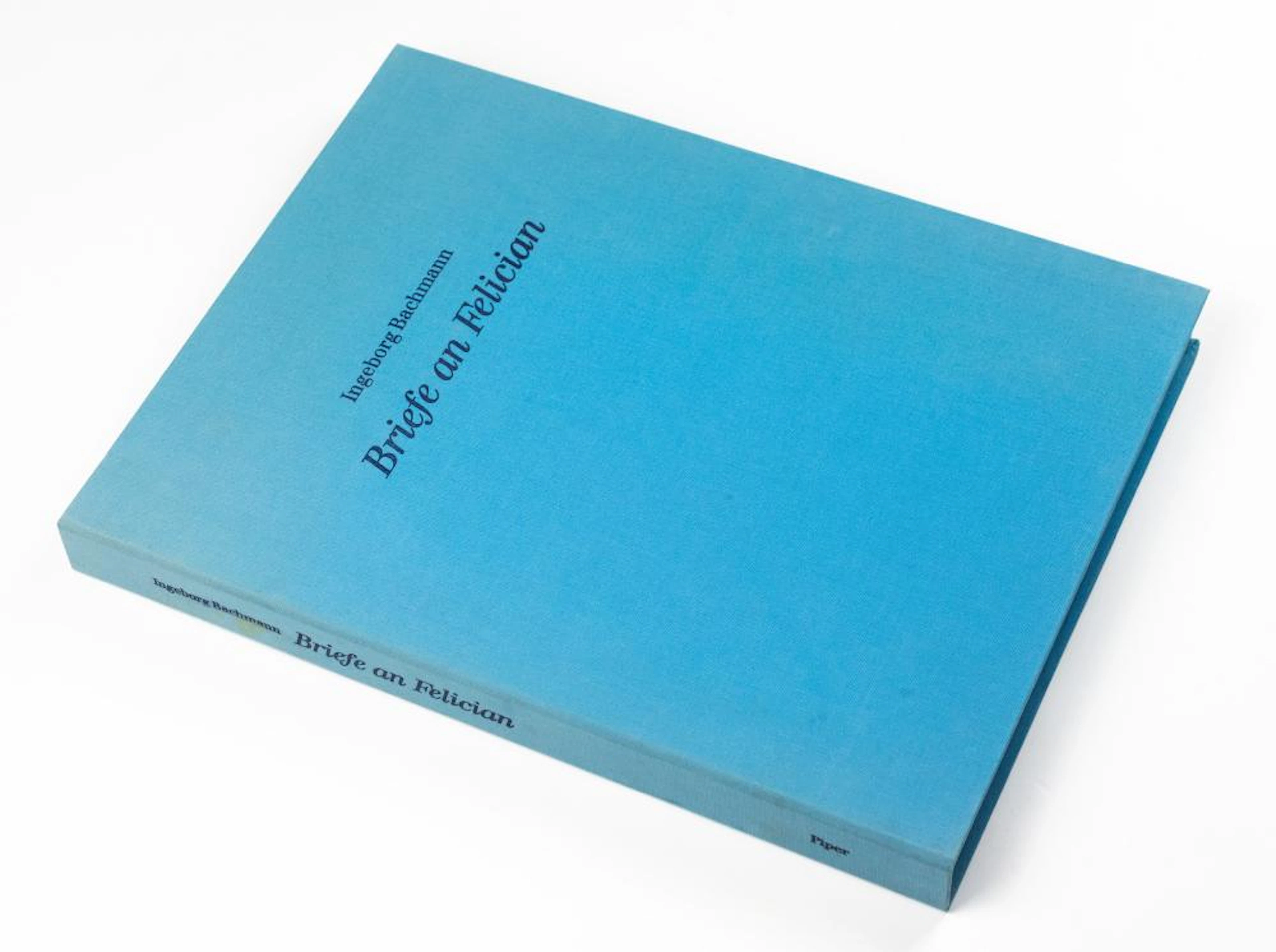 Briefe an Felician', 'Briefe an Felician' Ingeborg Bachmann, 1991, Münich/