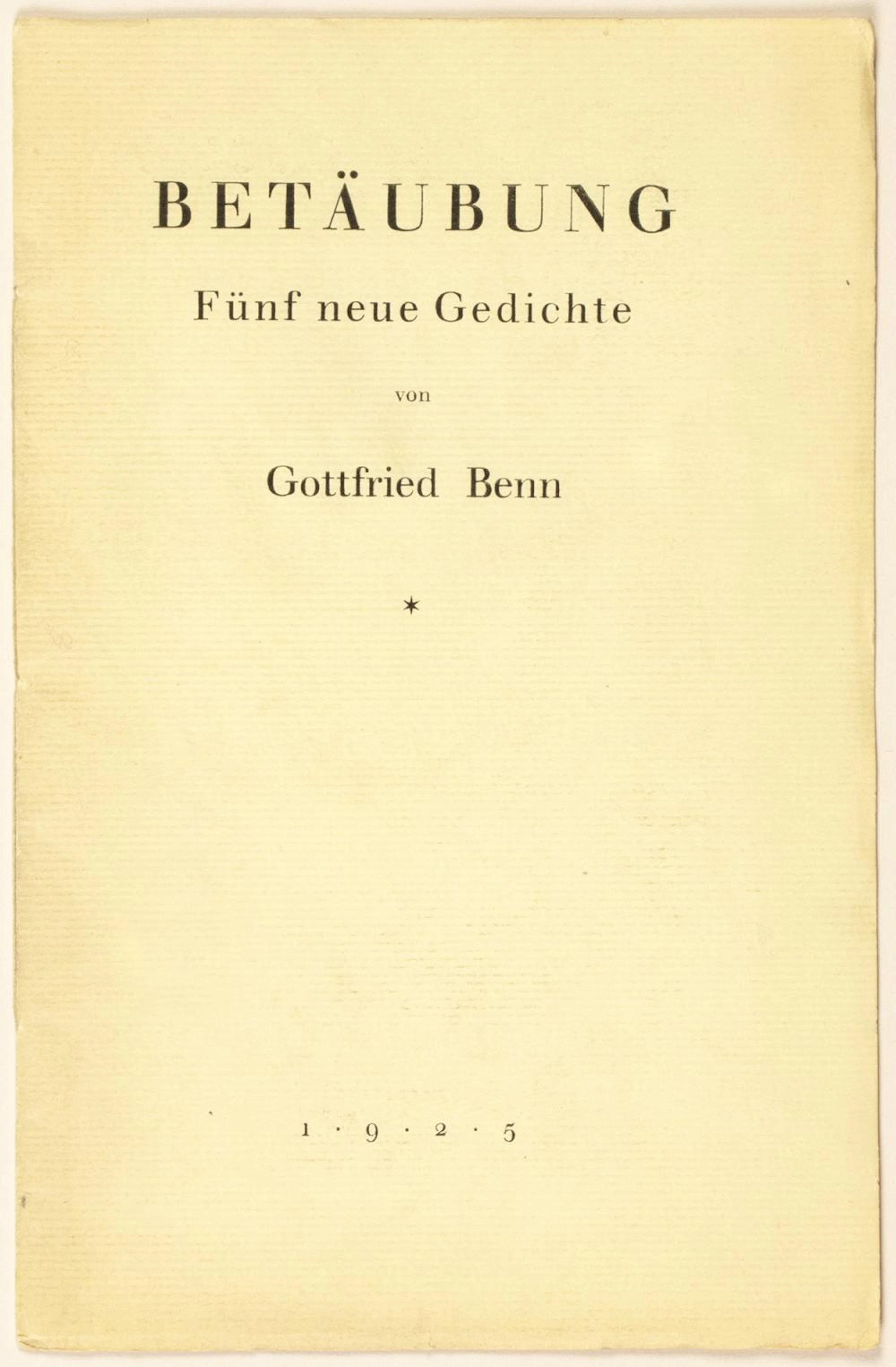 Gottfried Benn. Betäubung.