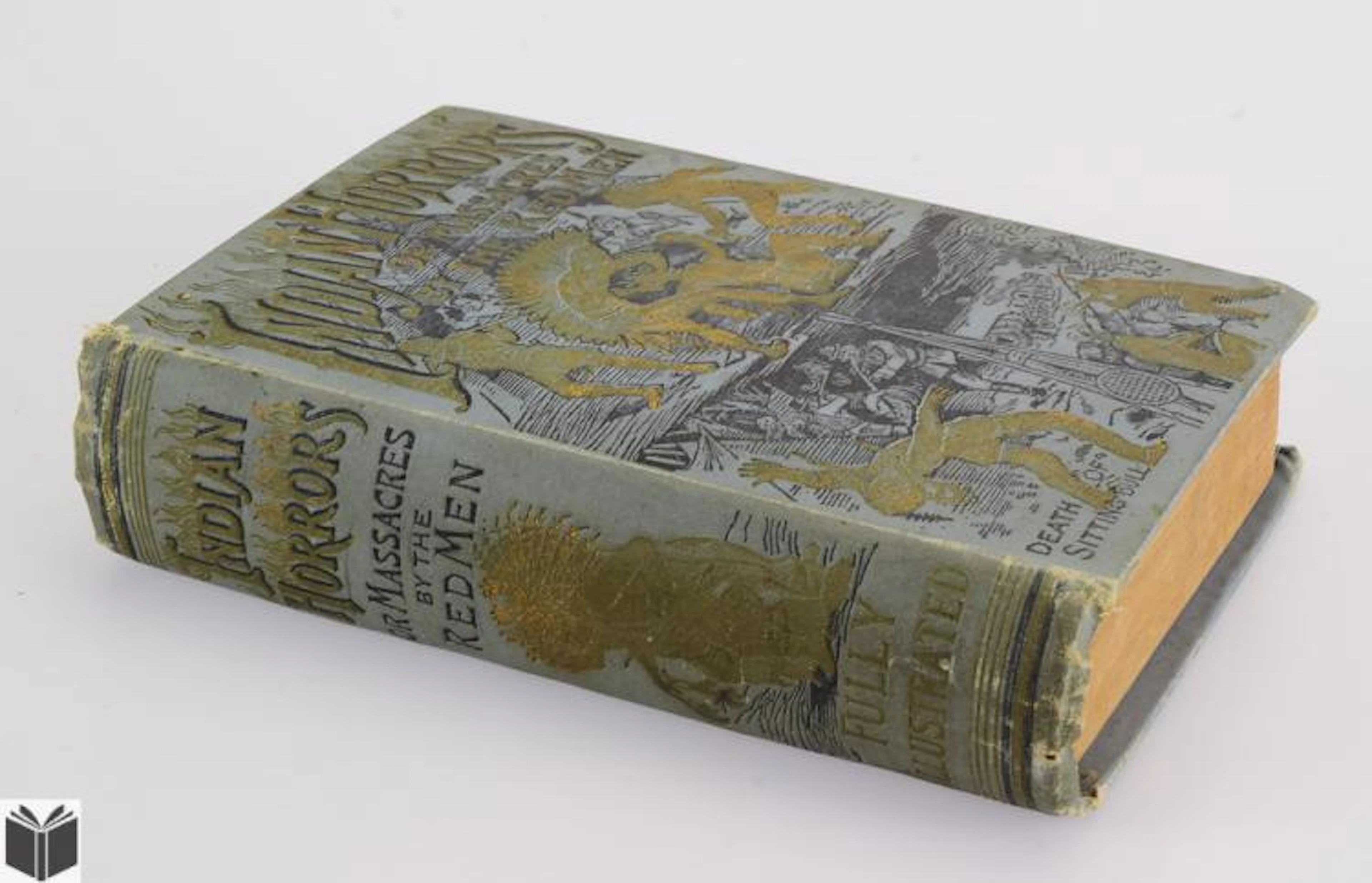 HENRY DAVENPORT NORTHROP INDIAN HORRORS OR MASSACRES BY...